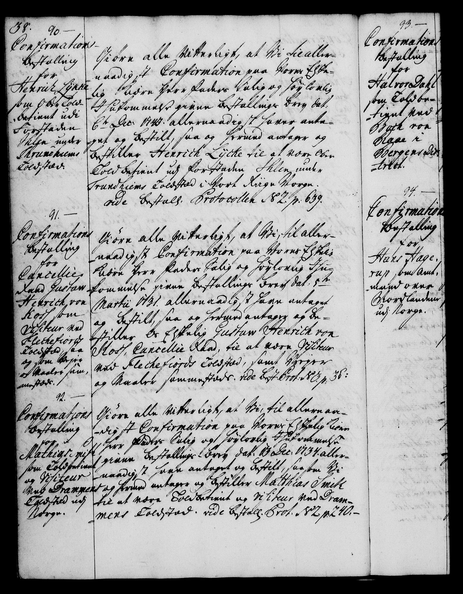 Rentekammeret, Kammerkanselliet, AV/RA-EA-3111/G/Gg/Ggg/L0002: Norsk konfirmasjonsbestallingsprotokoll med register (merket RK 53.32), 1746-1748, p. 38