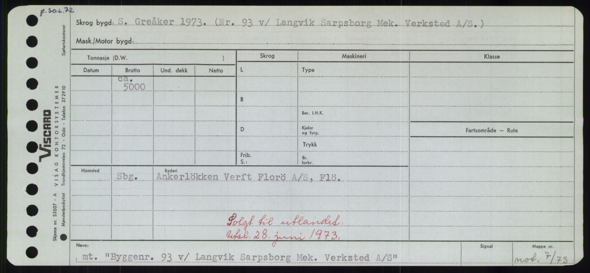 Sjøfartsdirektoratet med forløpere, Skipsmålingen, RA/S-1627/H/Hd/L0006: Fartøy, Byg-Båt, p. 501