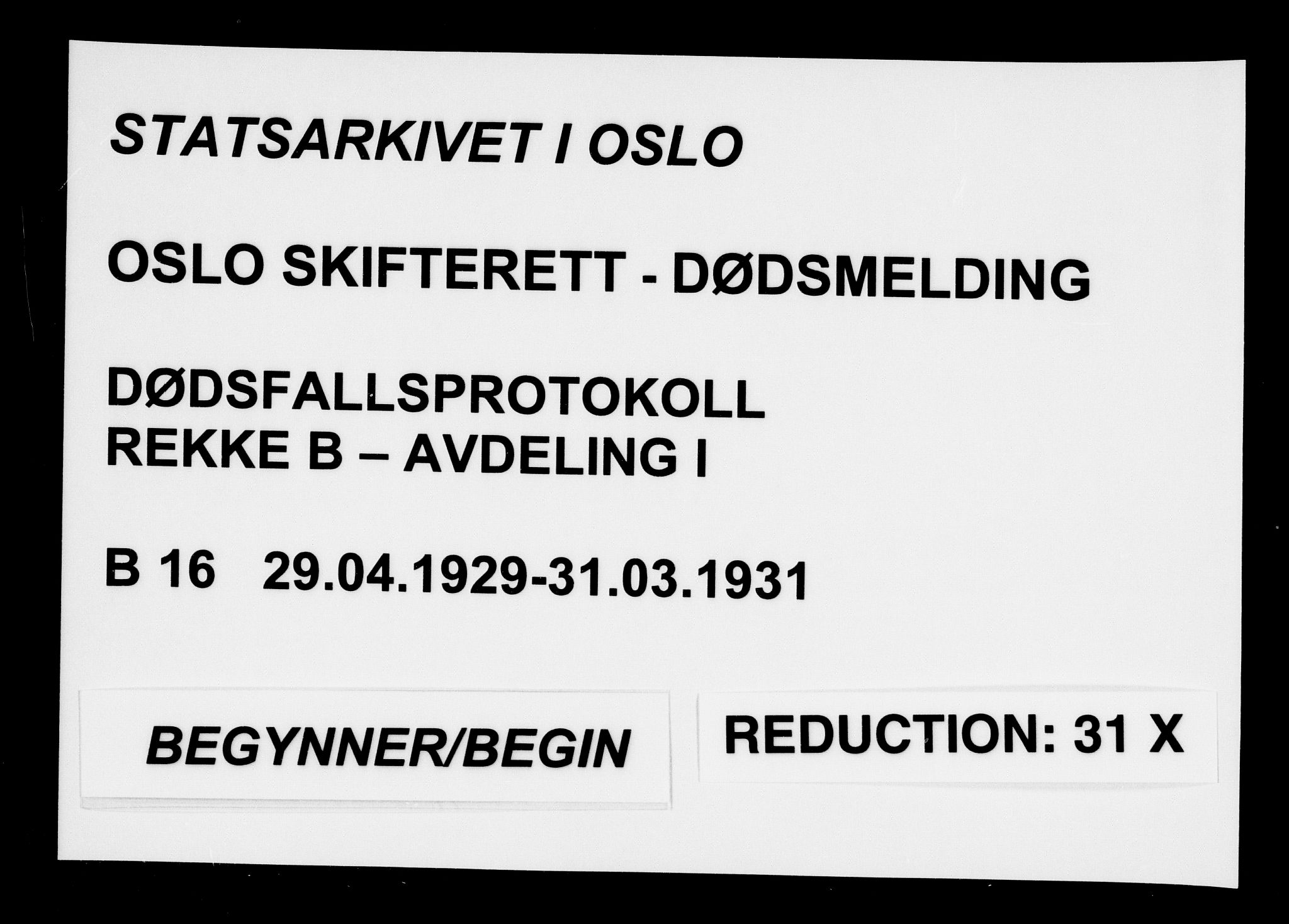 Oslo skifterett, AV/SAO-A-10383/G/Ga/Gab/L0016: Dødsfallsprotokoll, 1929-1931