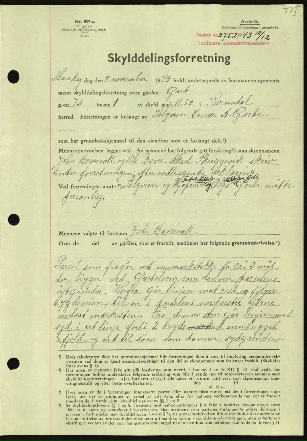 Nordmøre sorenskriveri, AV/SAT-A-4132/1/2/2Ca: Mortgage book no. A96, 1943-1944, Diary no: : 2752/1943