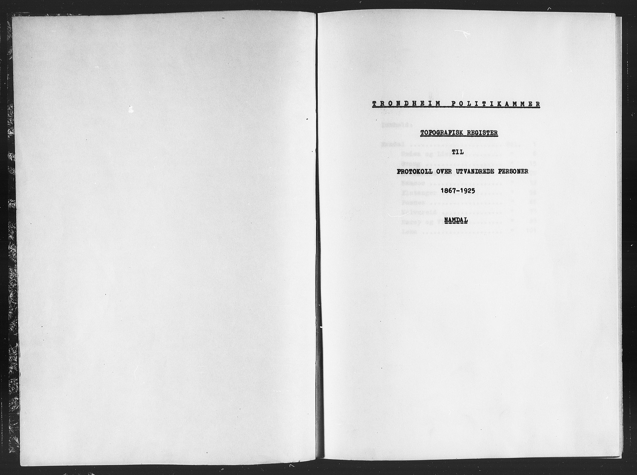 Trondheim politikammer, SAT/A-1887/1/32/L0019/0022: Registre til emigrantprotokollene / Topografisk register: Namdal, 1867-1925