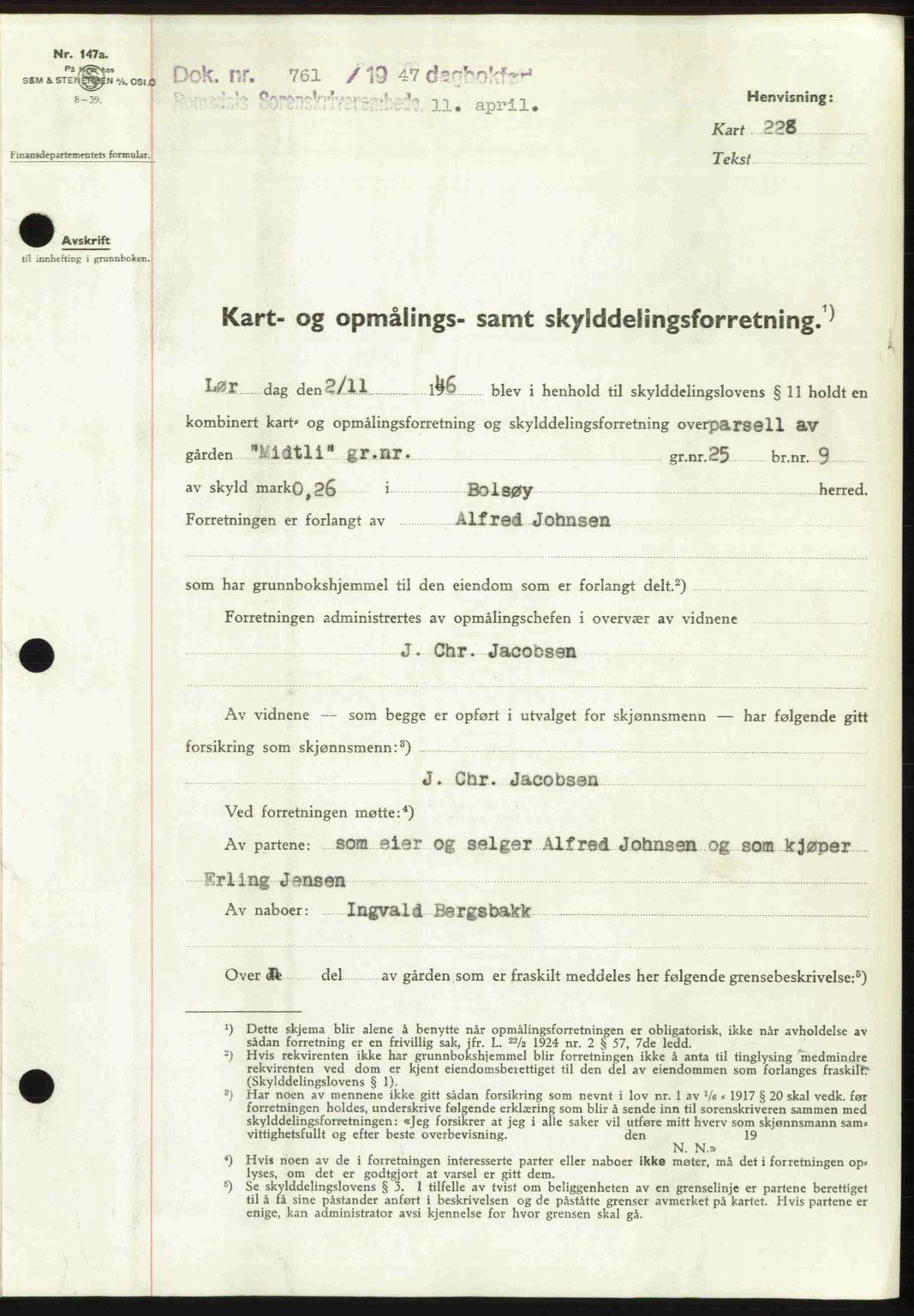 Romsdal sorenskriveri, AV/SAT-A-4149/1/2/2C: Mortgage book no. A22, 1947-1947, Diary no: : 761/1947