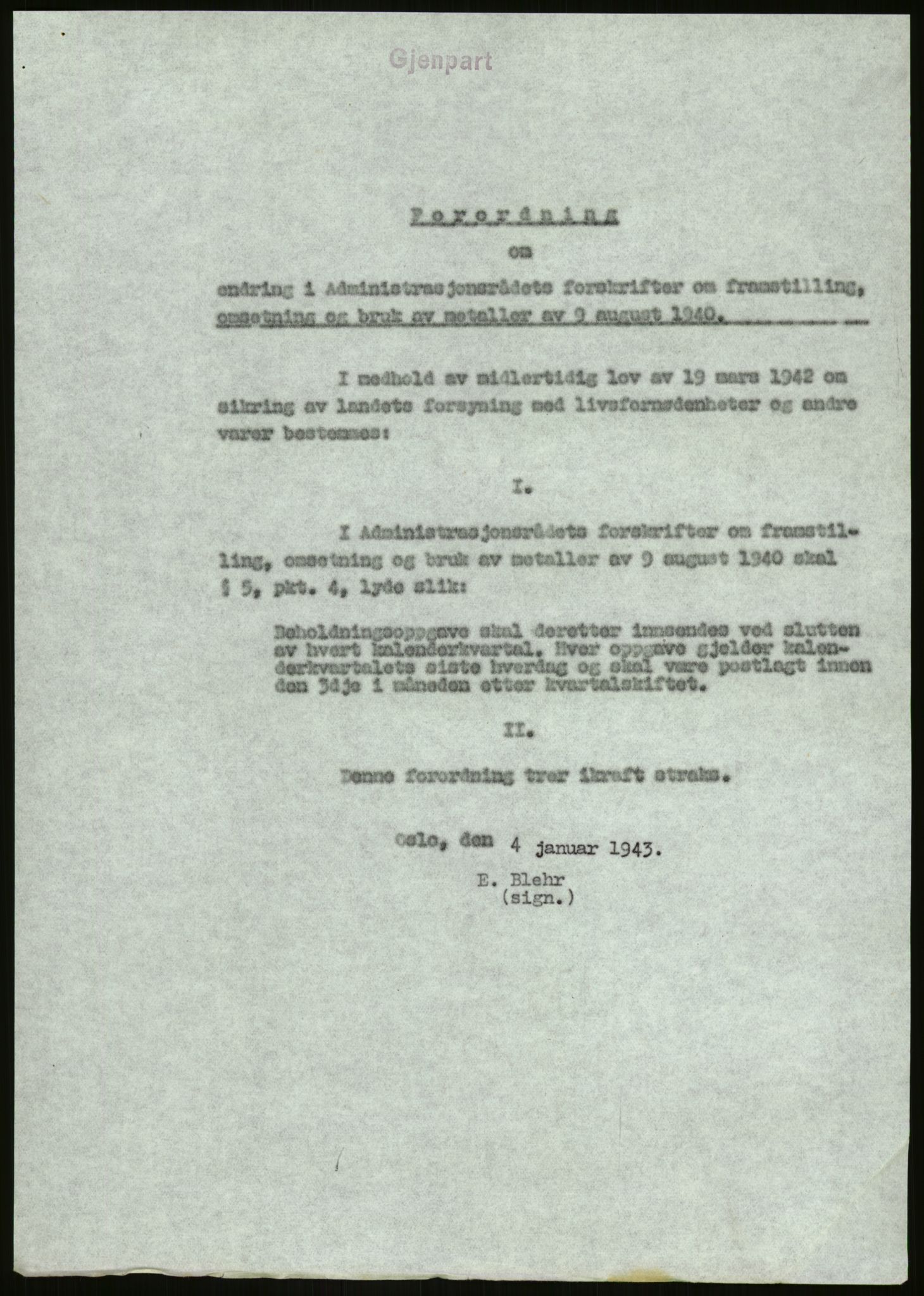 Direktoratet for industriforsyning, Sekretariatet, AV/RA-S-4153/D/Df/L0054: 9. Metallkontoret, 1940-1945, p. 181