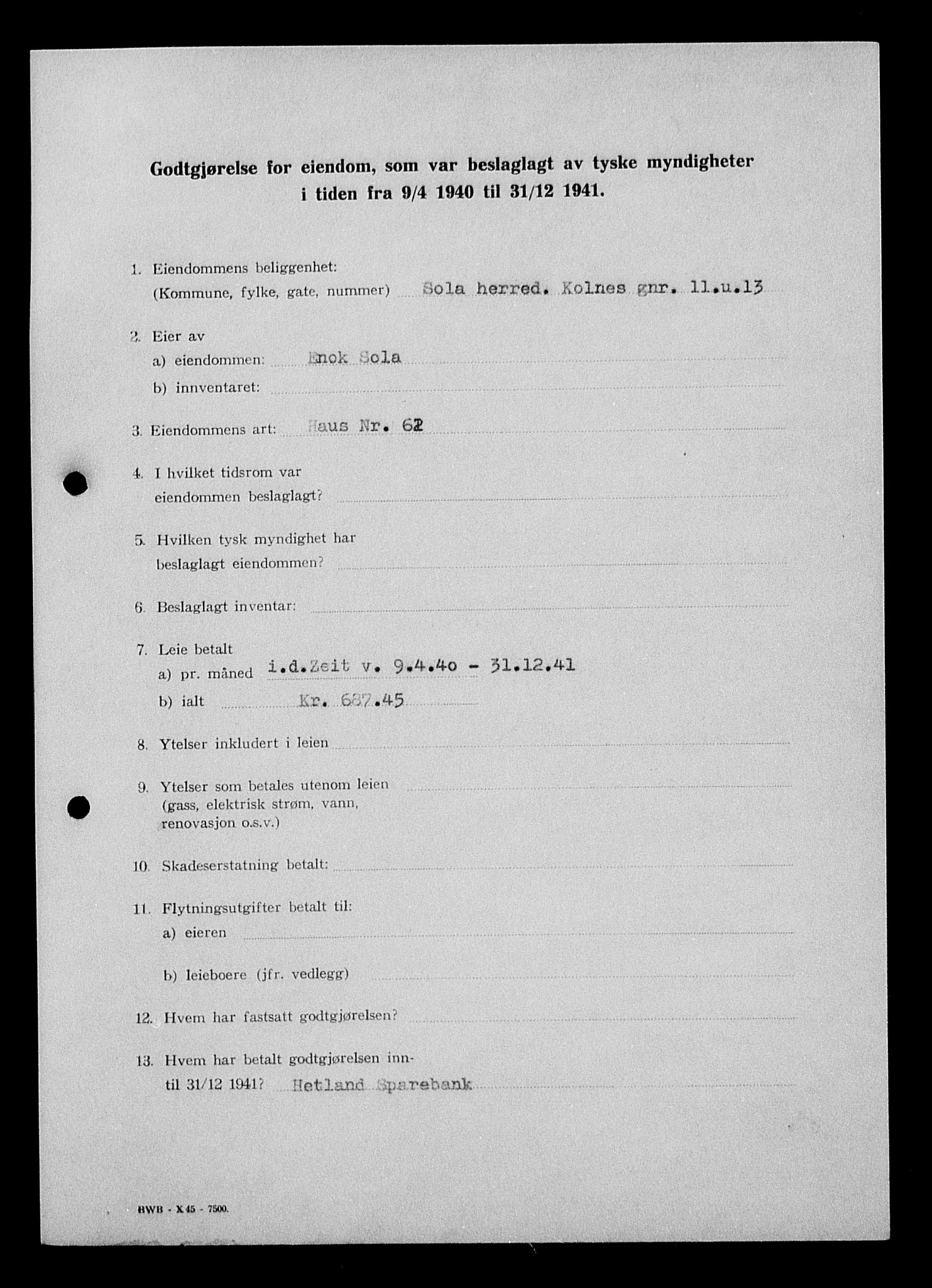Justisdepartementet, Tilbakeføringskontoret for inndratte formuer, AV/RA-S-1564/I/L1015: Godtgjørelse for beslaglagt eiendom, 1940-1941, p. 217
