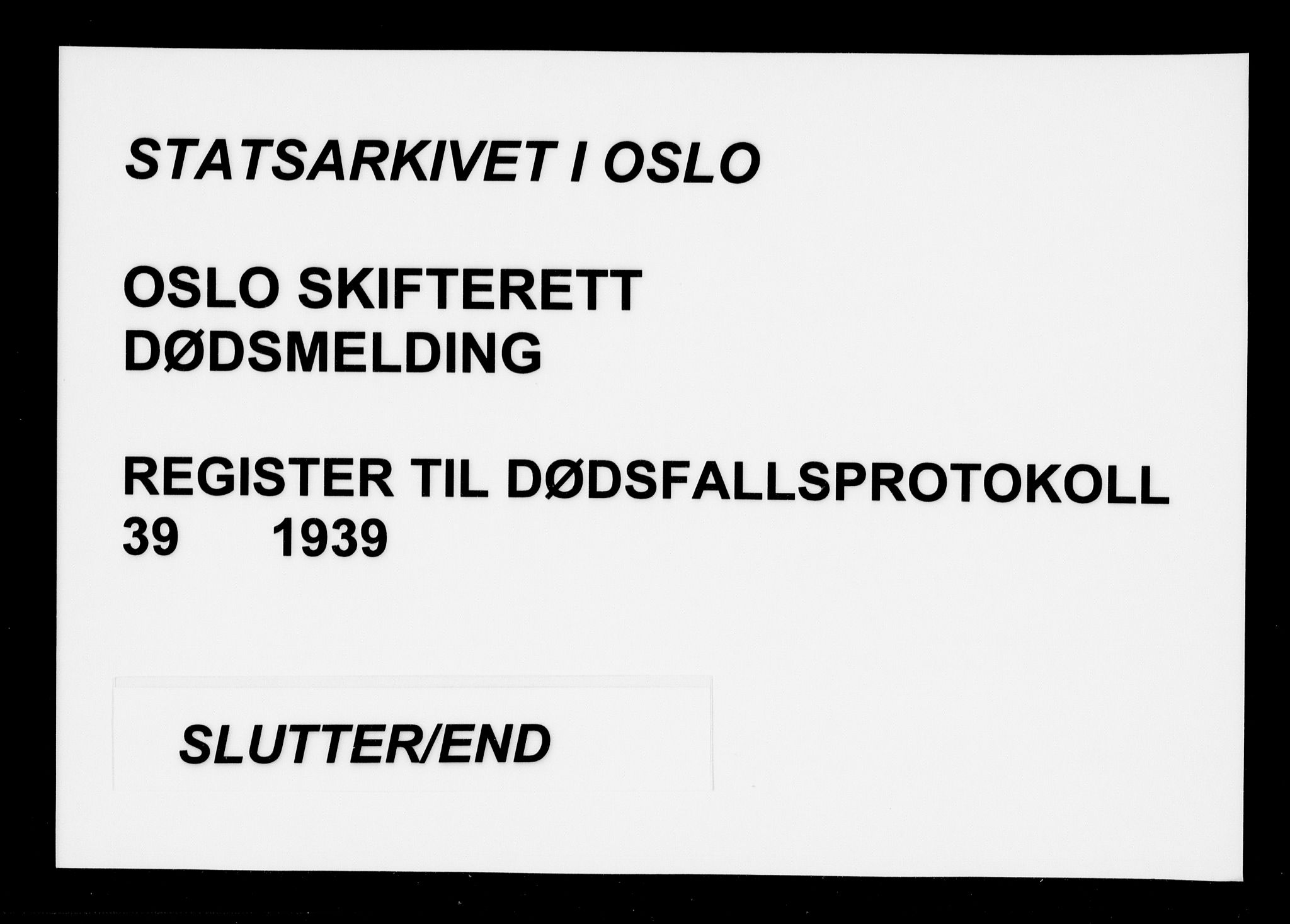 Oslo skifterett, AV/SAO-A-10383/F/Fa/Faa/L0039: Navneregister, 1939