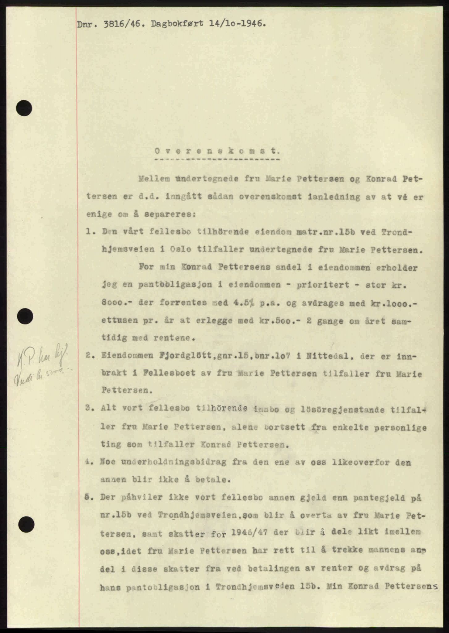 Nedre Romerike sorenskriveri, AV/SAO-A-10469/G/Gb/Gbd/L0017: Mortgage book no. 17, 1946-1946, Diary no: : 3816/1946