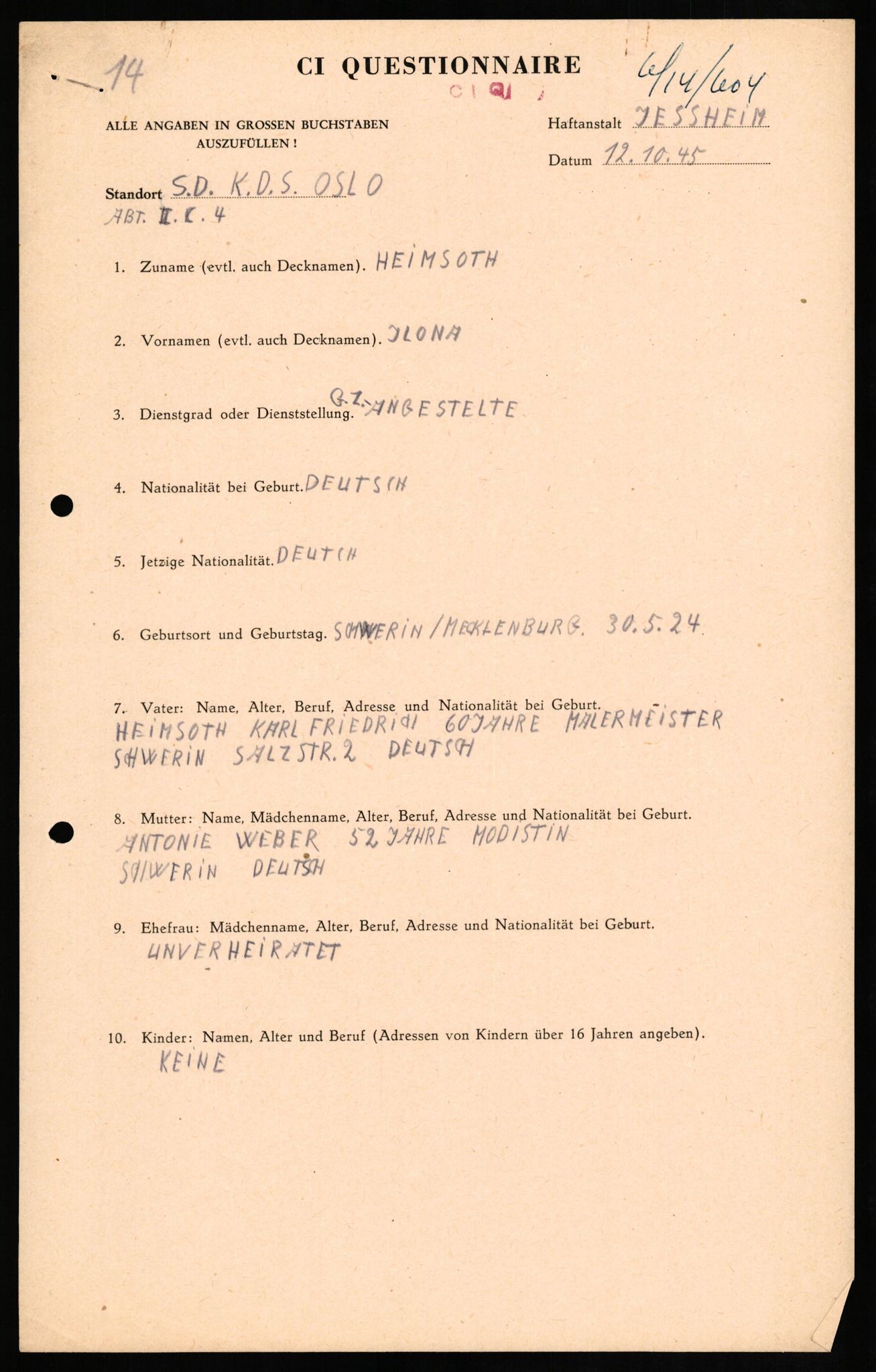 Forsvaret, Forsvarets overkommando II, RA/RAFA-3915/D/Db/L0012: CI Questionaires. Tyske okkupasjonsstyrker i Norge. Tyskere., 1945-1946, p. 242