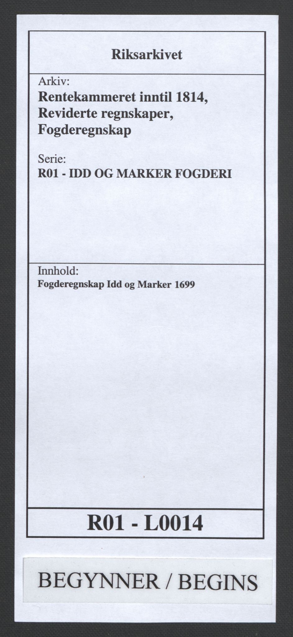Rentekammeret inntil 1814, Reviderte regnskaper, Fogderegnskap, RA/EA-4092/R01/L0014: Fogderegnskap Idd og Marker, 1699, p. 1