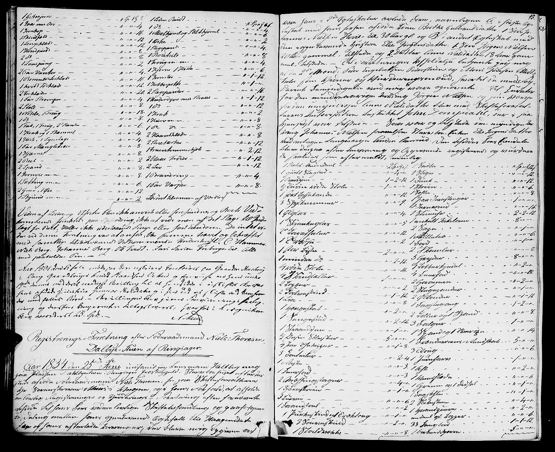 Nord-Hedmark sorenskriveri, AV/SAH-TING-012/J/Ja/L0009: Skifteprotokoll, 1834-1839, p. 44-45