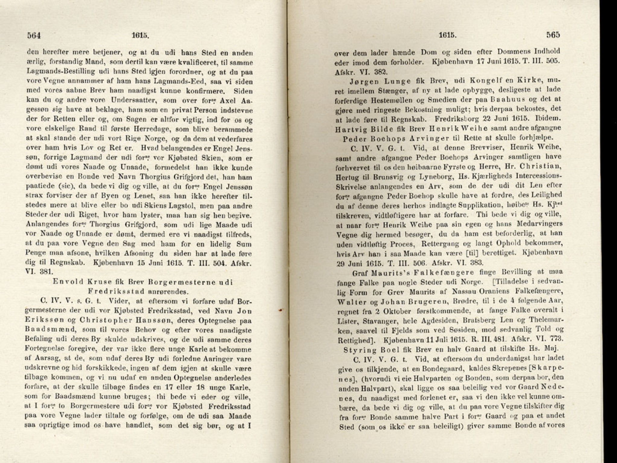 Publikasjoner utgitt av Det Norske Historiske Kildeskriftfond, PUBL/-/-/-: Norske Rigs-Registranter, bind 4, 1603-1618, p. 564-565