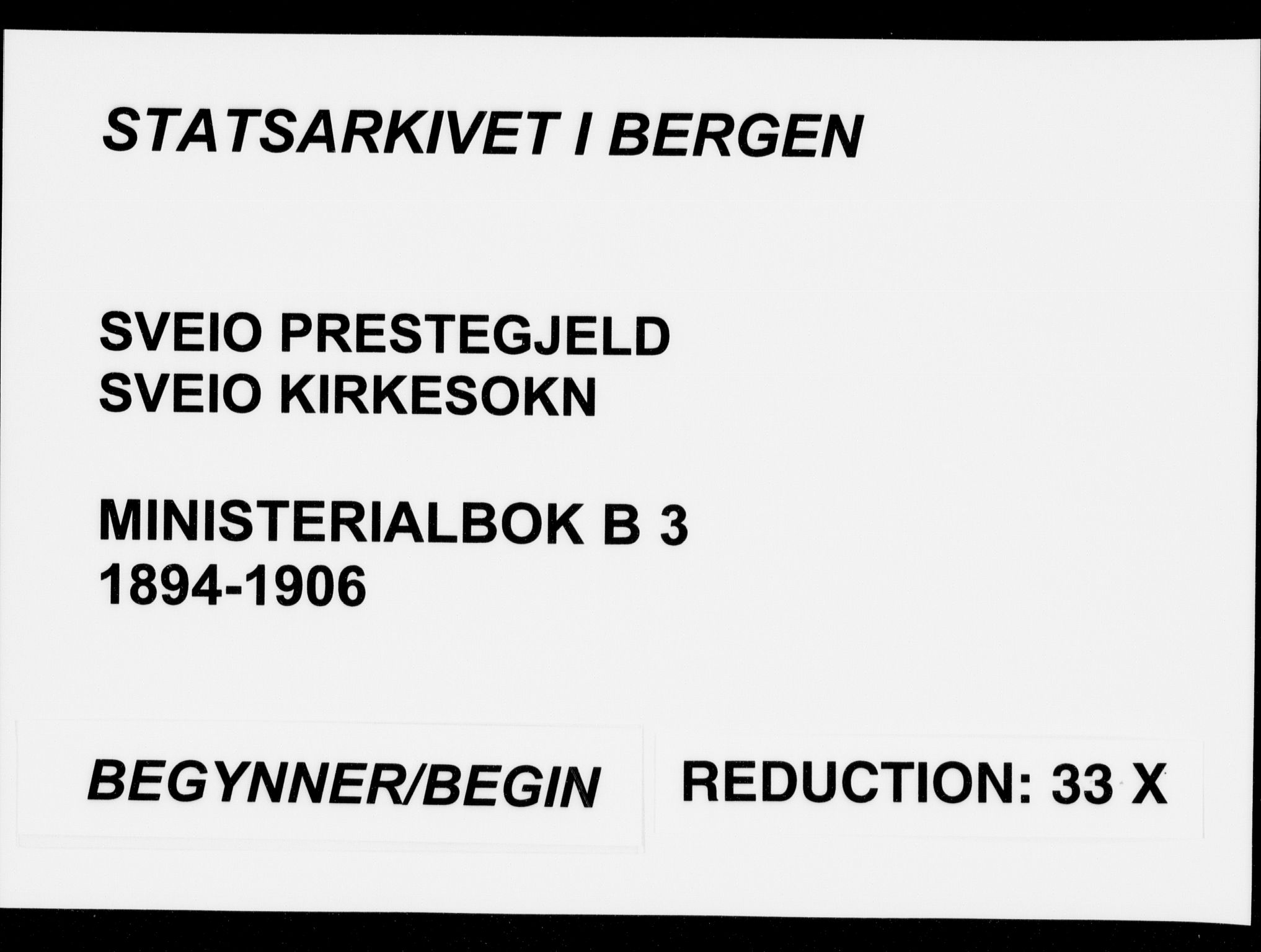 Sveio Sokneprestembete, AV/SAB-A-78501/H/Haa: Parish register (official) no. B  3, 1894-1906