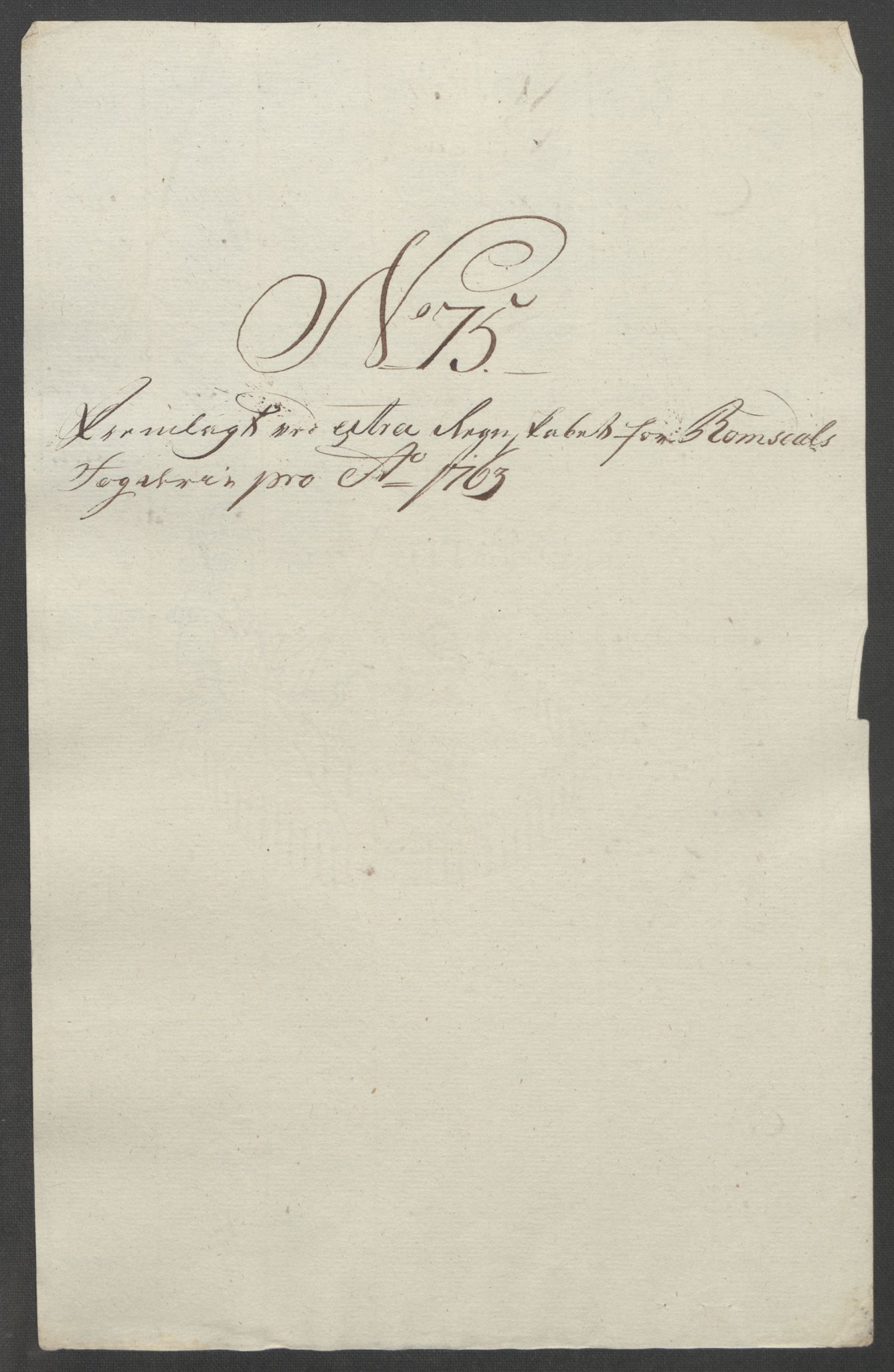 Rentekammeret inntil 1814, Reviderte regnskaper, Fogderegnskap, AV/RA-EA-4092/R55/L3730: Ekstraskatten Romsdal, 1762-1763, p. 531