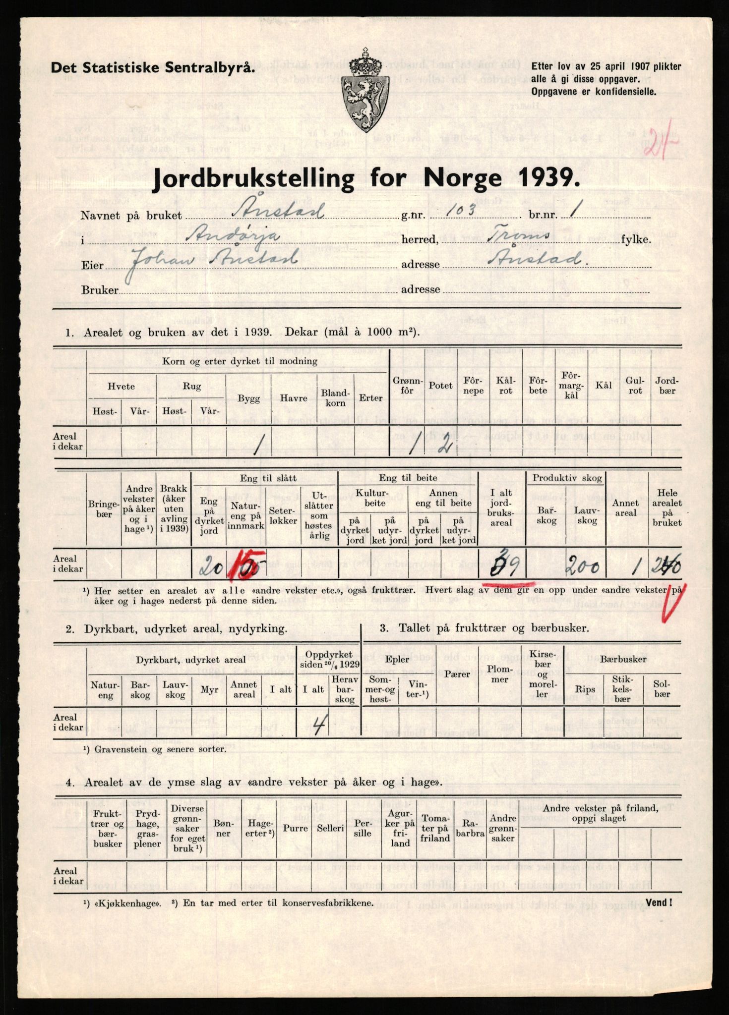 Statistisk sentralbyrå, Næringsøkonomiske emner, Jordbruk, skogbruk, jakt, fiske og fangst, AV/RA-S-2234/G/Gb/L0339: Troms: Andørja, Astafjord og Lavangen, 1939, p. 786