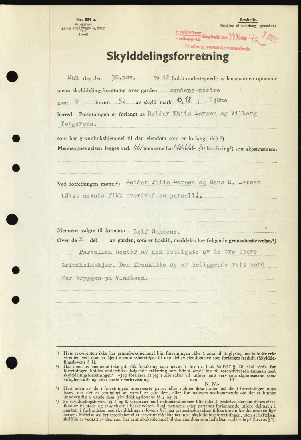 Tønsberg sorenskriveri, AV/SAKO-A-130/G/Ga/Gaa/L0012: Mortgage book no. A12, 1942-1943, Diary no: : 3336/1942