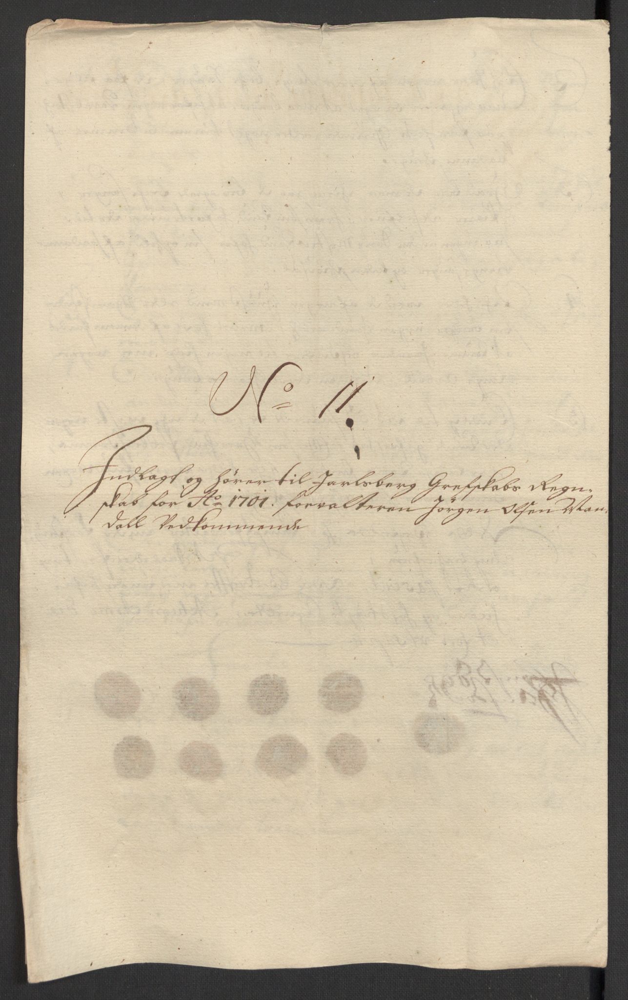 Rentekammeret inntil 1814, Reviderte regnskaper, Fogderegnskap, AV/RA-EA-4092/R32/L1869: Fogderegnskap Jarlsberg grevskap, 1700-1701, p. 311