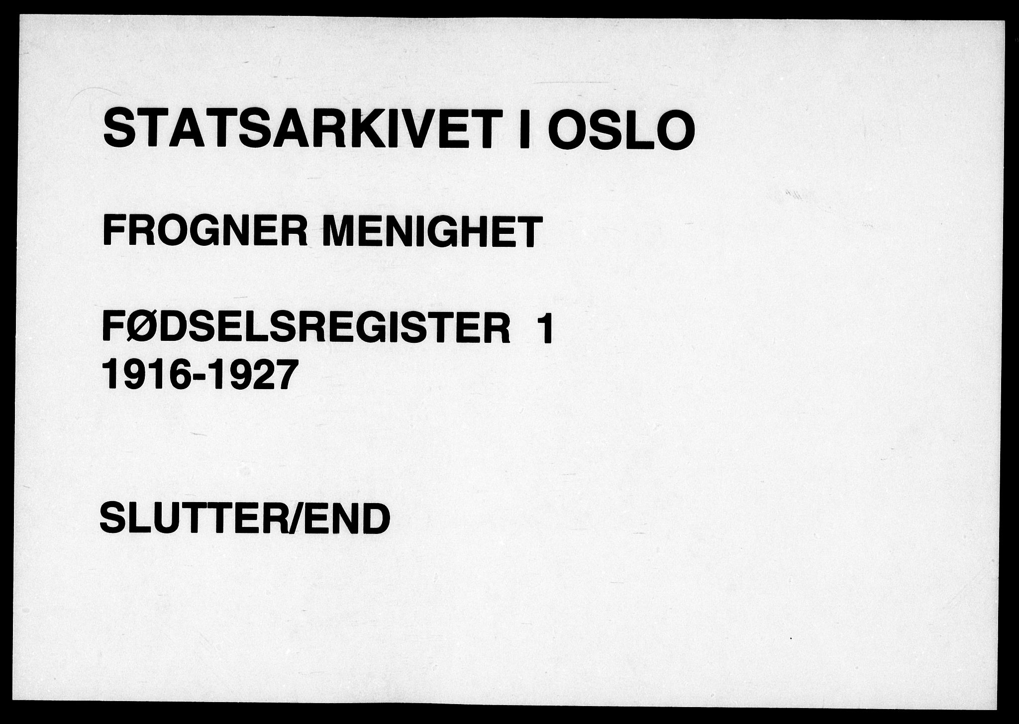 Frogner prestekontor Kirkebøker, AV/SAO-A-10886/J/Ja/L0001: Birth register no. 1, 1916-1927