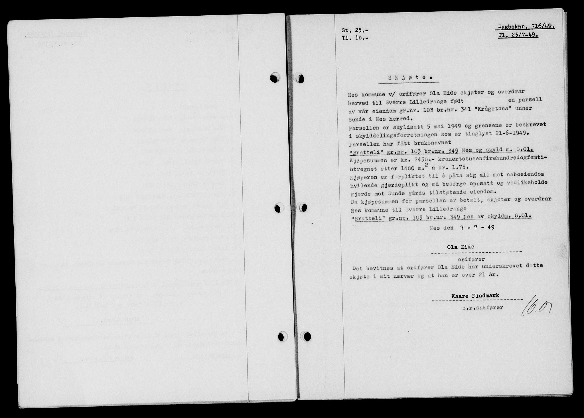Flekkefjord sorenskriveri, SAK/1221-0001/G/Gb/Gba/L0065: Mortgage book no. A-13, 1949-1949, Diary no: : 716/1949