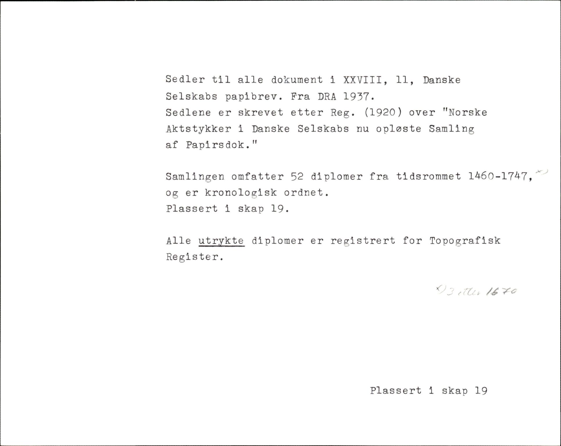 Riksarkivets diplomsamling, AV/RA-EA-5965/F35/F35f/L0003: Regestsedler: Diplomer fra DRA 1937 og 1996, p. 647