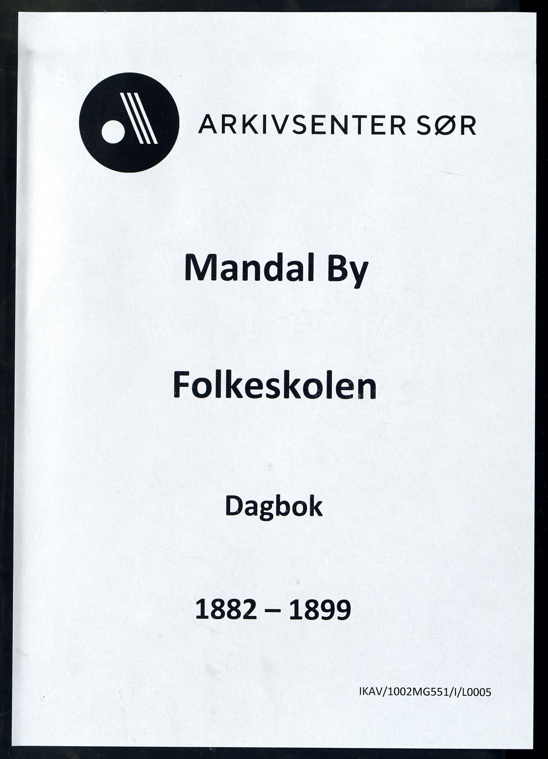 Mandal By - Mandal Allmueskole/Folkeskole/Skole, IKAV/1002MG551/I/L0005: Dagbok, 1882-1899