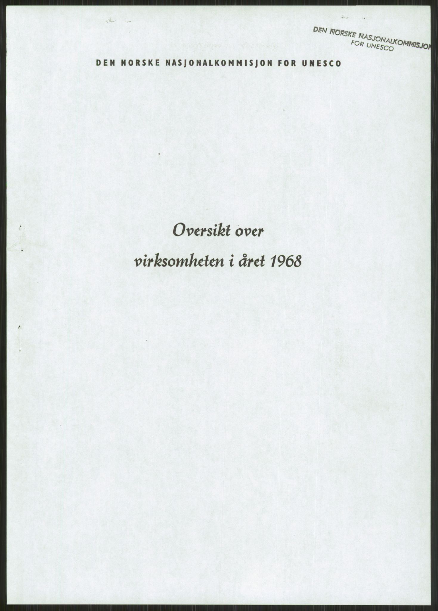 Den norske nasjonalkommisjonen for UNESCO, RA/S-1730/A/Ad/L0001: --, 1953-1981