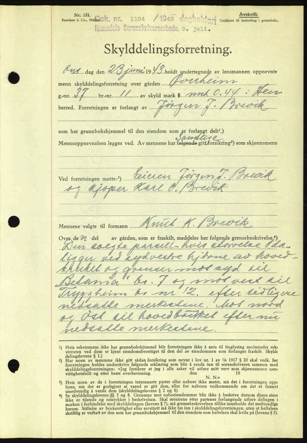 Romsdal sorenskriveri, AV/SAT-A-4149/1/2/2C: Mortgage book no. A14, 1943-1943, Diary no: : 1194/1943