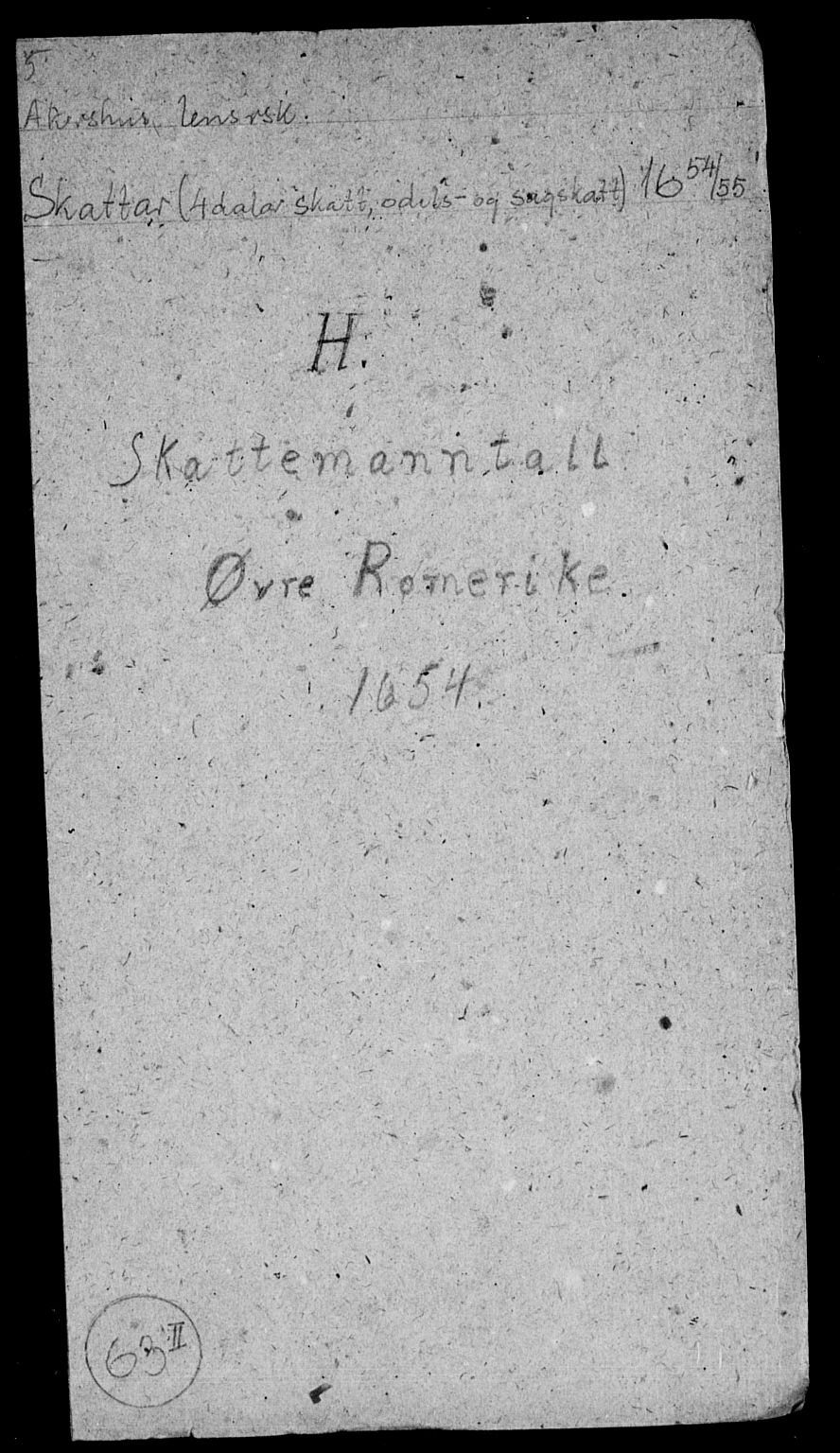 Rentekammeret inntil 1814, Reviderte regnskaper, Lensregnskaper, AV/RA-EA-5023/R/Rb/Rba/L0222: Akershus len, 1654-1655
