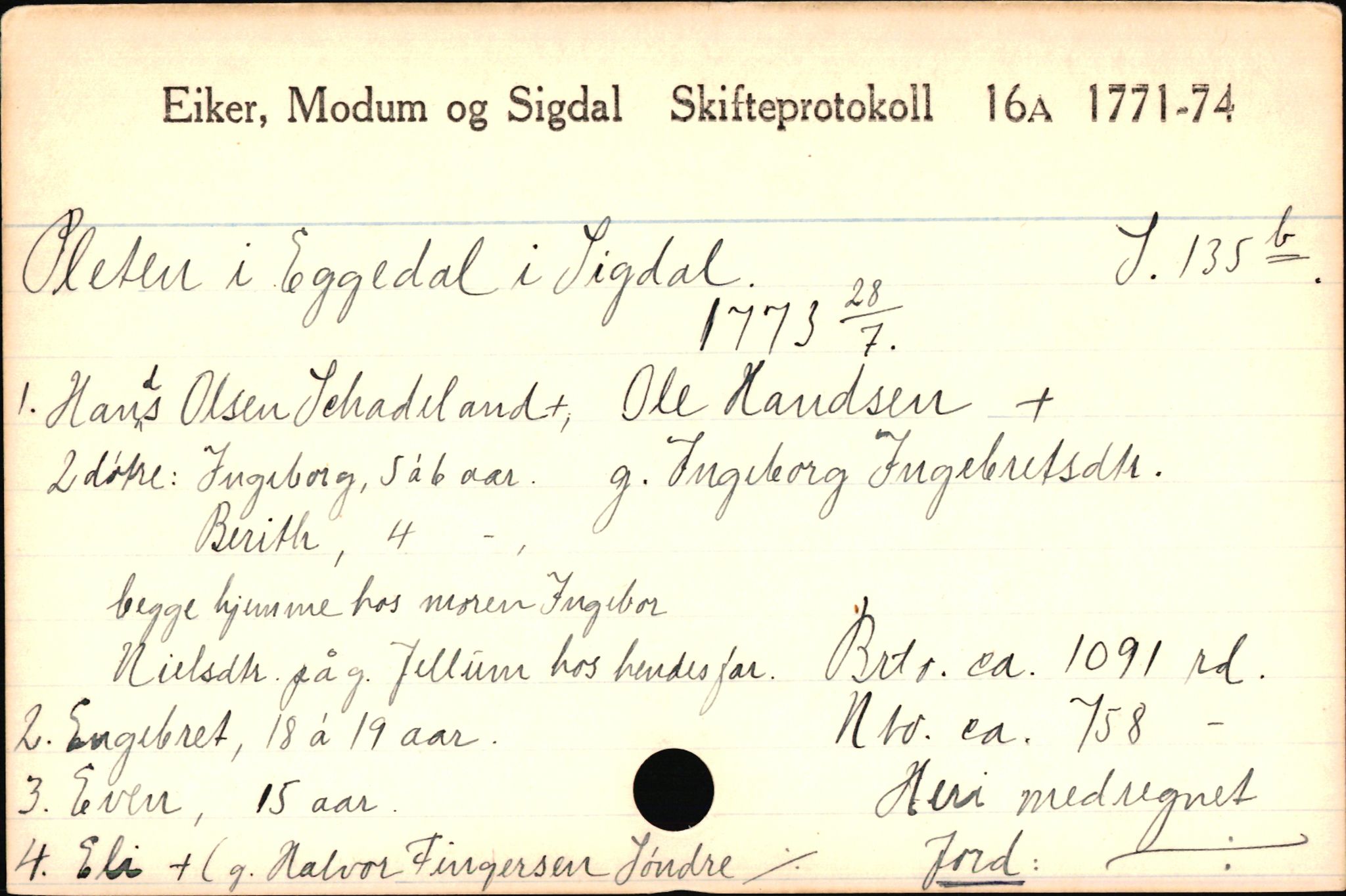 Eiker, Modum og Sigdal sorenskriveri, AV/SAKO-A-123/H, 1676-1828, p. 3990