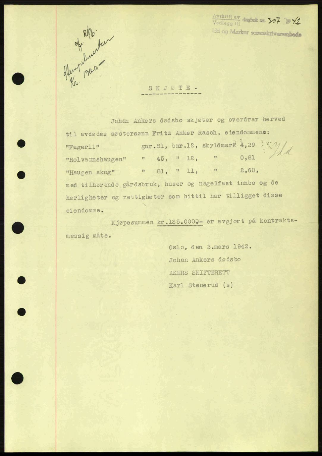 Idd og Marker sorenskriveri, AV/SAO-A-10283/G/Gb/Gbb/L0005: Mortgage book no. A5, 1941-1943, Diary no: : 307/1942