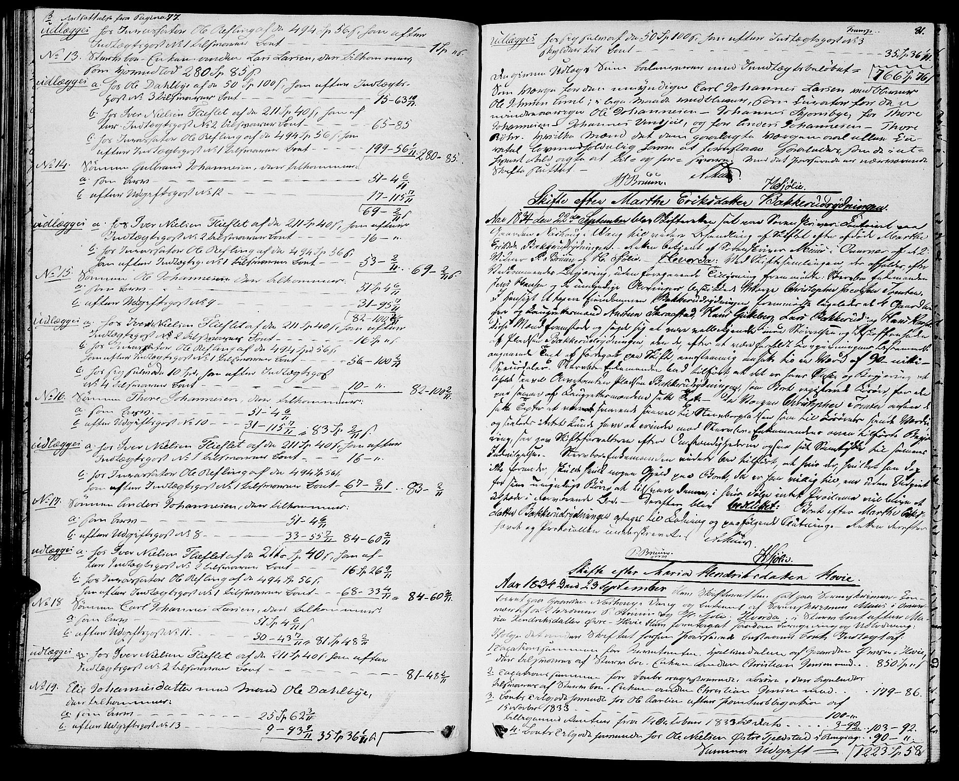Nord-Hedmark sorenskriveri, AV/SAH-TING-012/J/Ja/L0009: Skifteprotokoll, 1834-1839, p. 80-81