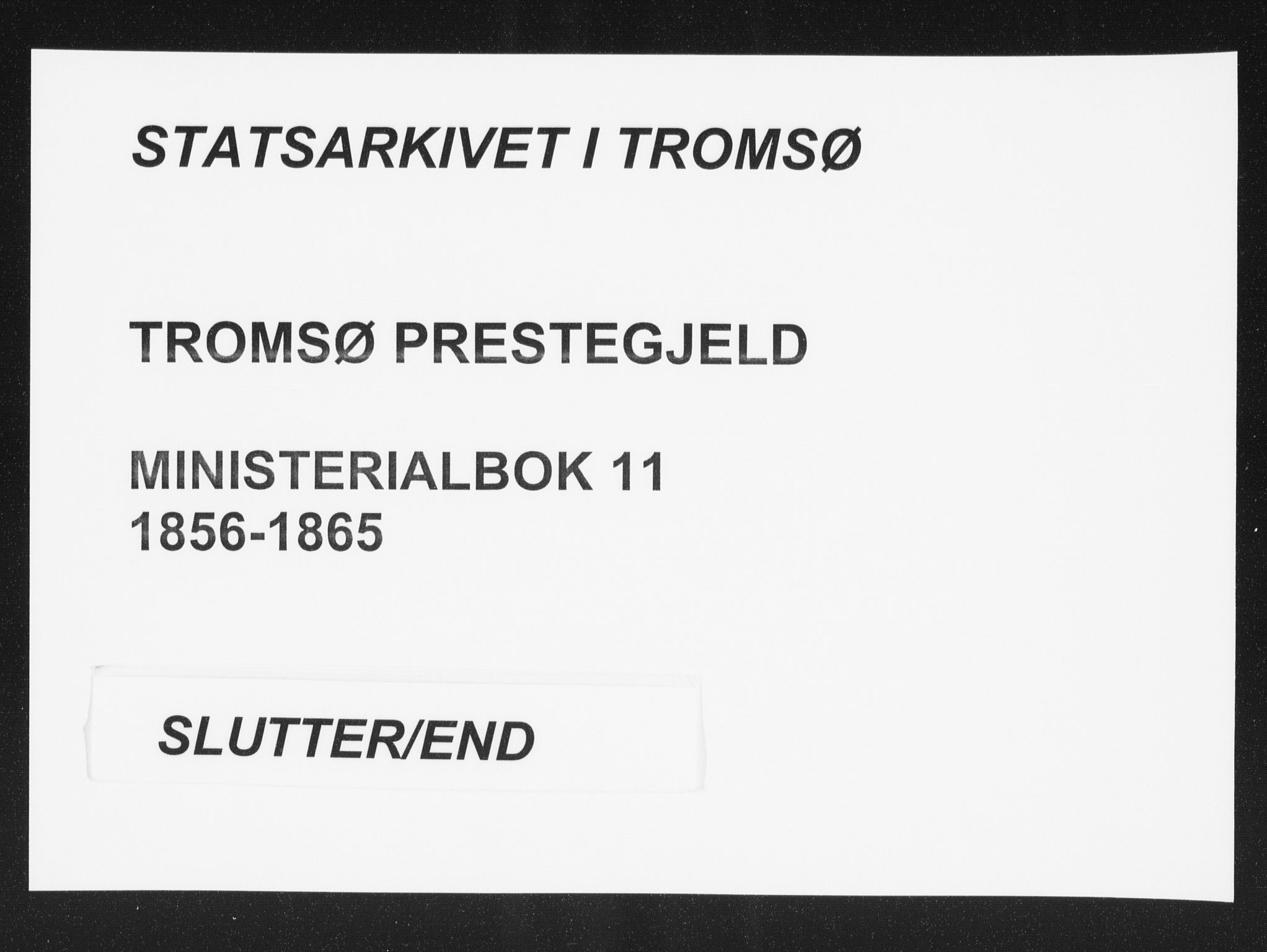 Tromsø sokneprestkontor/stiftsprosti/domprosti, AV/SATØ-S-1343/G/Ga/L0011kirke: Parish register (official) no. 11, 1856-1865