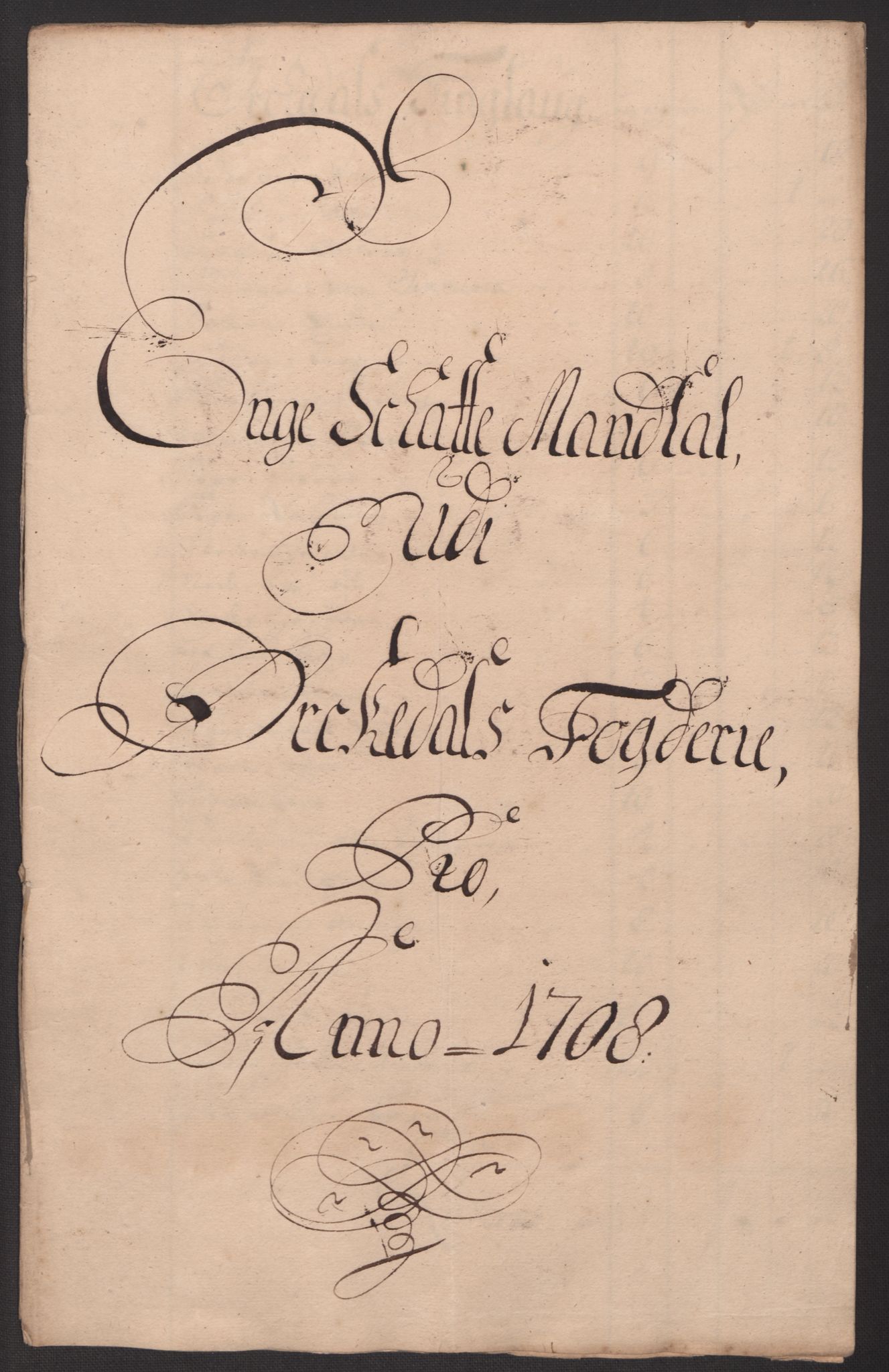 Rentekammeret inntil 1814, Reviderte regnskaper, Fogderegnskap, RA/EA-4092/R60/L3958: Fogderegnskap Orkdal og Gauldal, 1708, p. 247