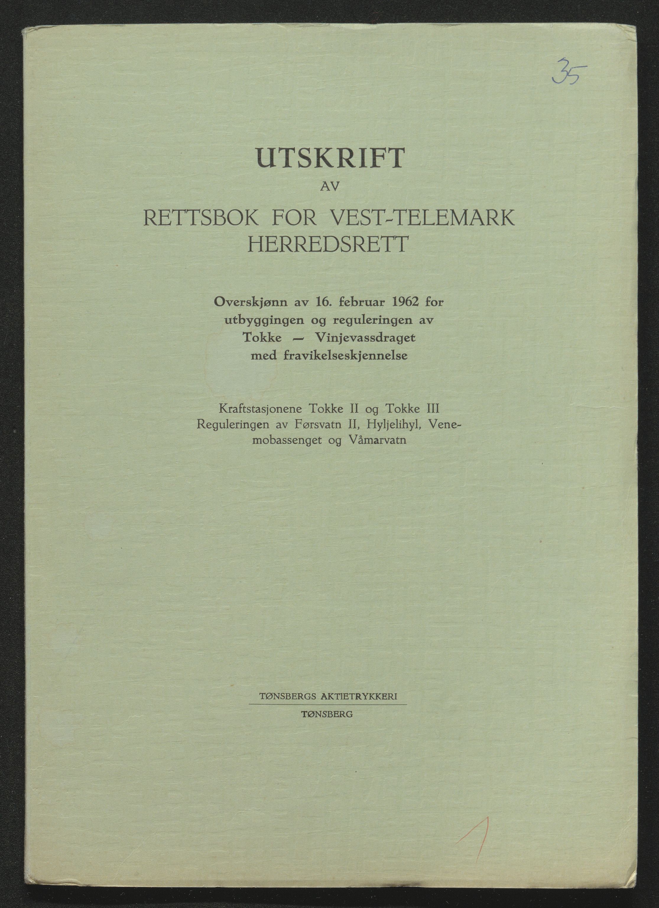 Vest-Telemark sorenskriveri, AV/SAKO-A-134/F/Fo/Foc/L0001: Tokke og Vinjevassdraget rettsbøker, 1954-1963, p. 829