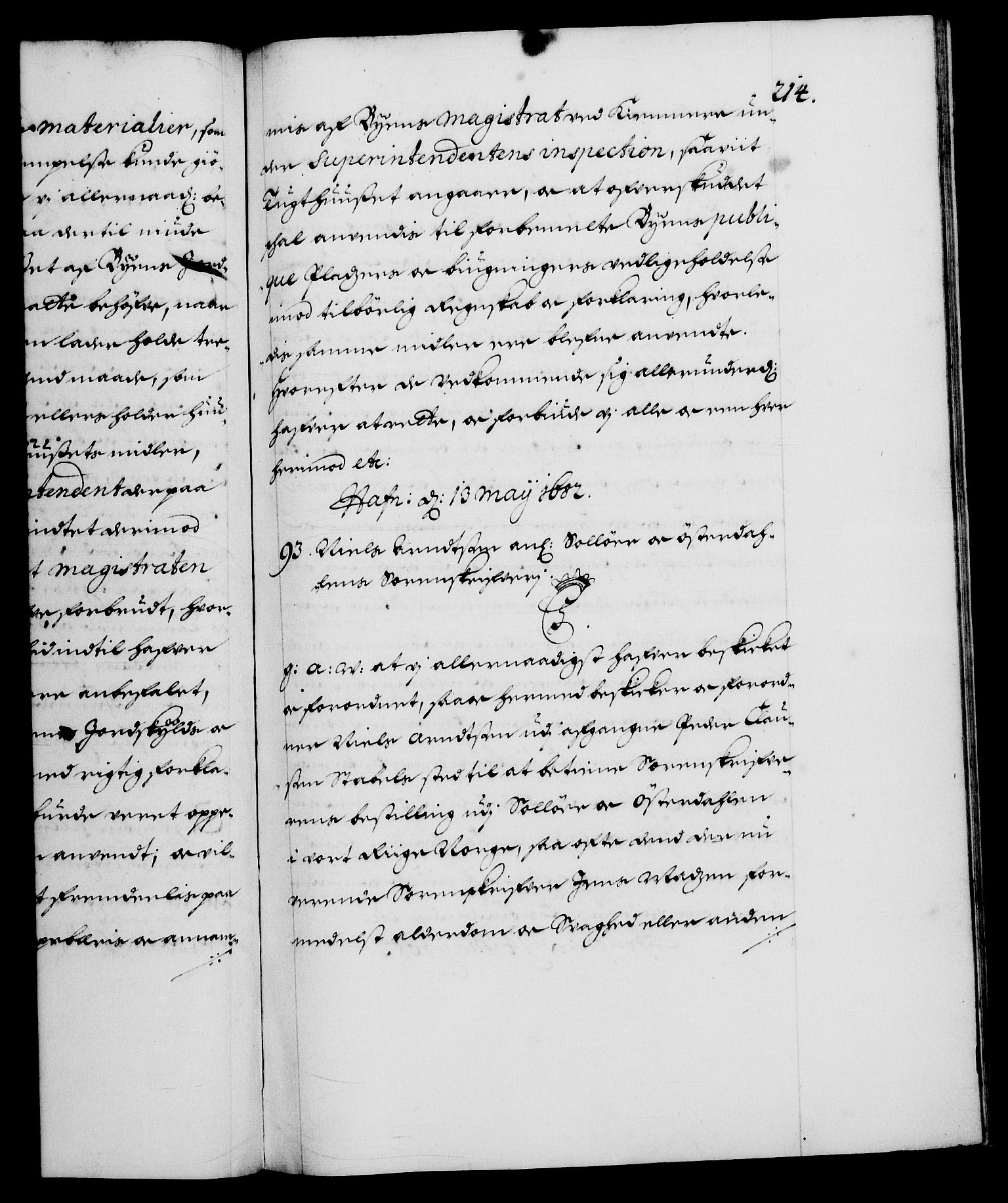 Danske Kanselli 1572-1799, RA/EA-3023/F/Fc/Fca/Fcaa/L0013: Norske registre (mikrofilm), 1681-1684, p. 214a
