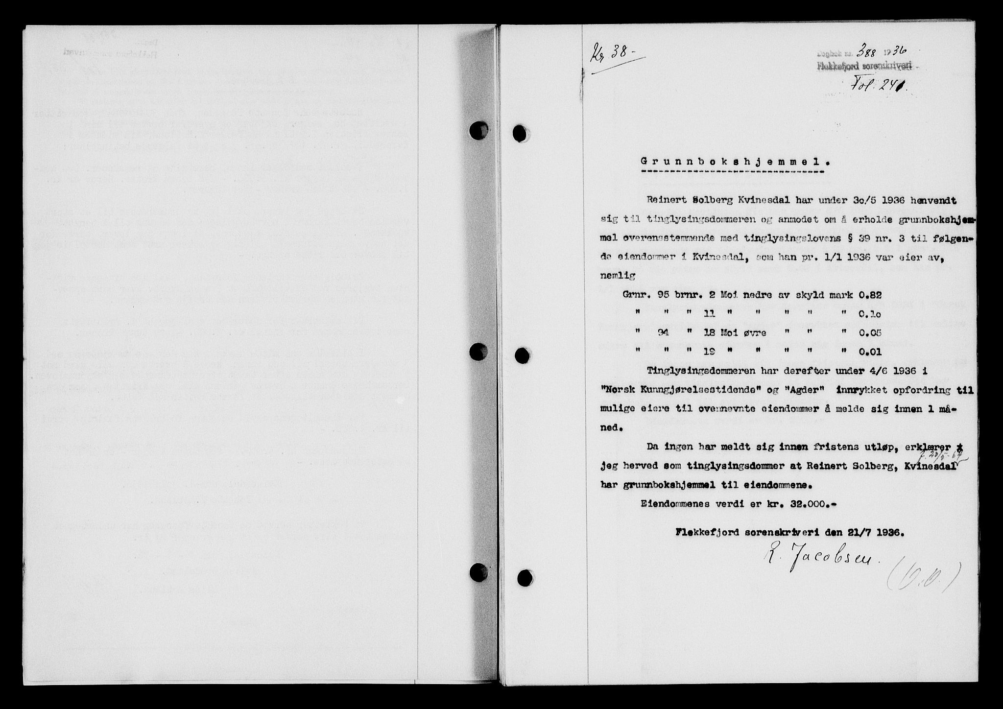 Flekkefjord sorenskriveri, SAK/1221-0001/G/Gb/Gba/L0053: Mortgage book no. A-1, 1936-1937, Diary no: : 388/1936