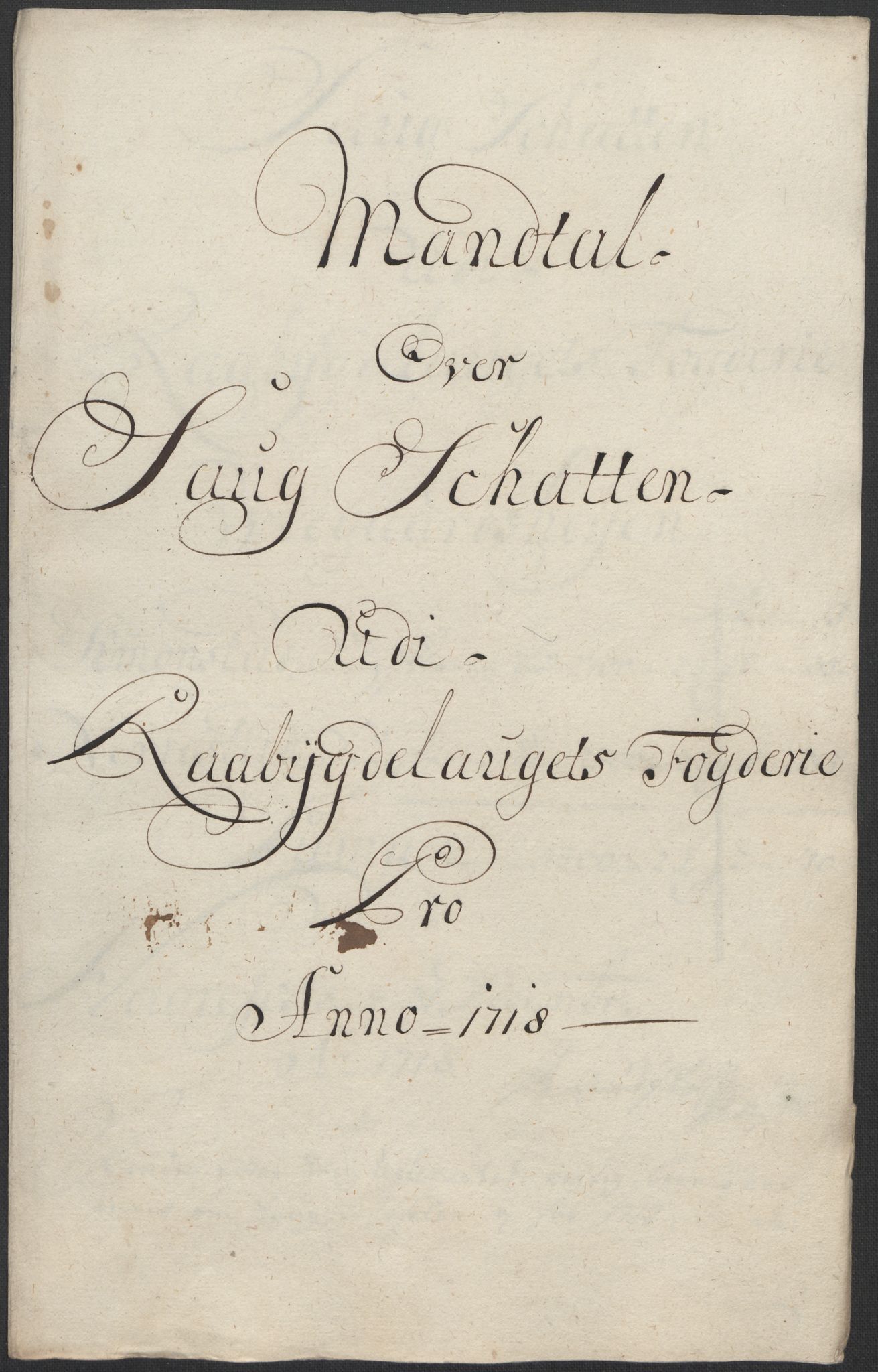 Rentekammeret inntil 1814, Reviderte regnskaper, Fogderegnskap, AV/RA-EA-4092/R40/L2453: Fogderegnskap Råbyggelag, 1718-1719, p. 26