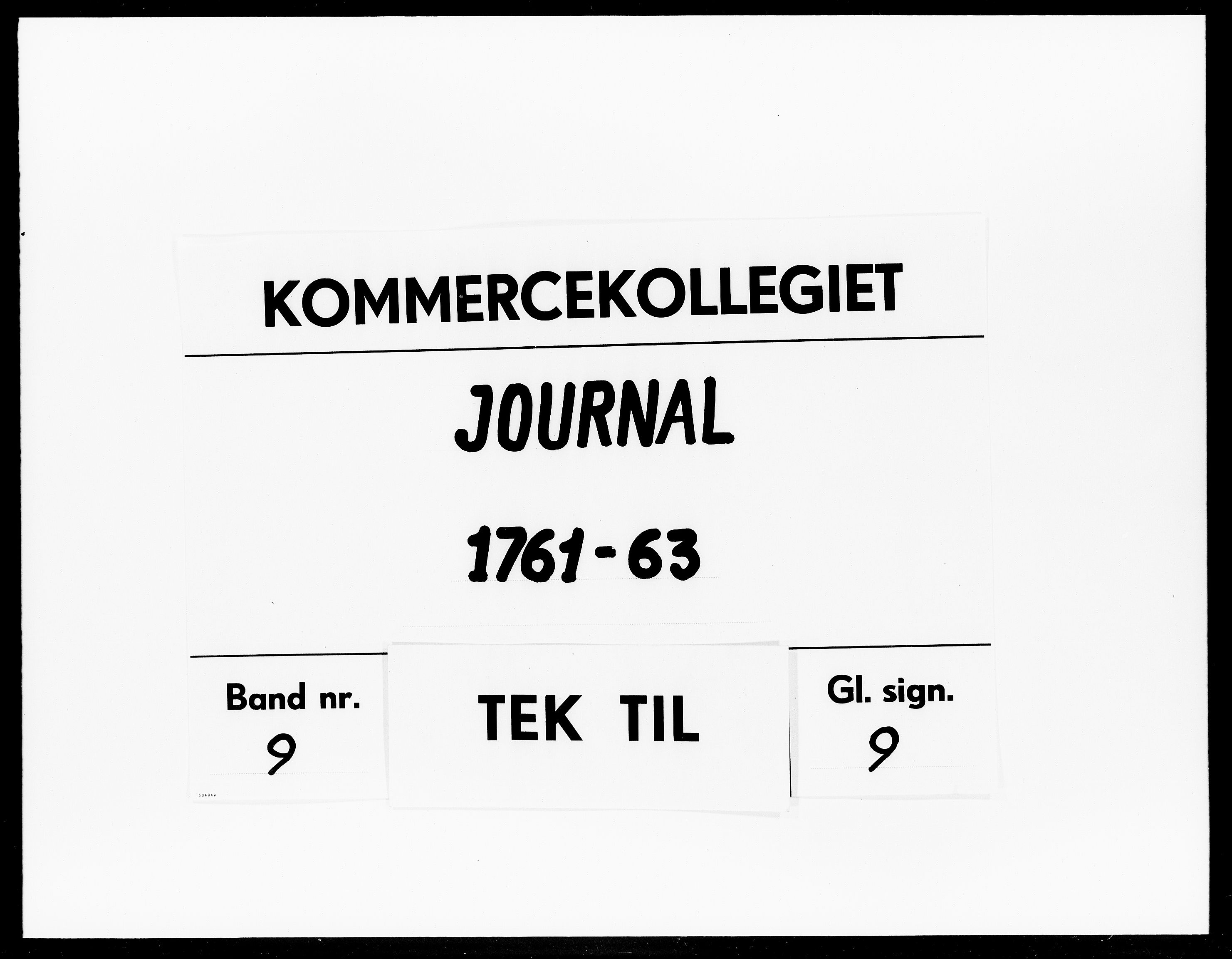 Kommercekollegiet, Dansk-Norske Sekretariat, DRA/A-0001/11/57: Journal nr. 9, 1761-1763