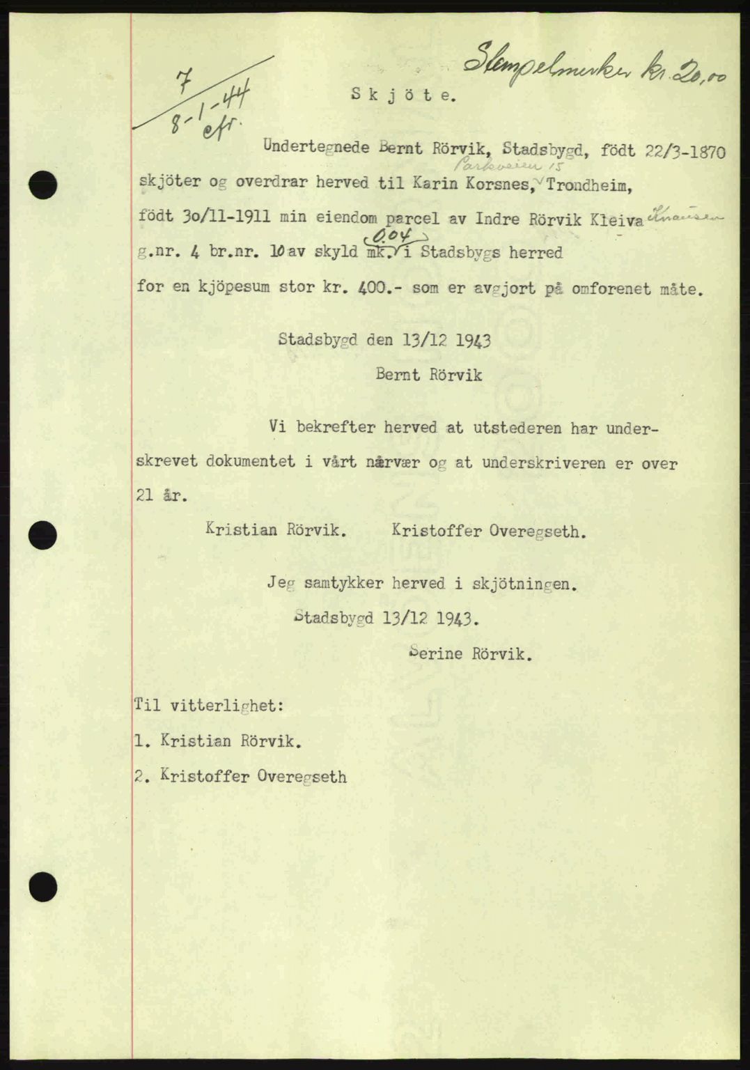 Fosen sorenskriveri, AV/SAT-A-1107/1/2/2C: Mortgage book no. A3, 1943-1945, Diary no: : 7/1944