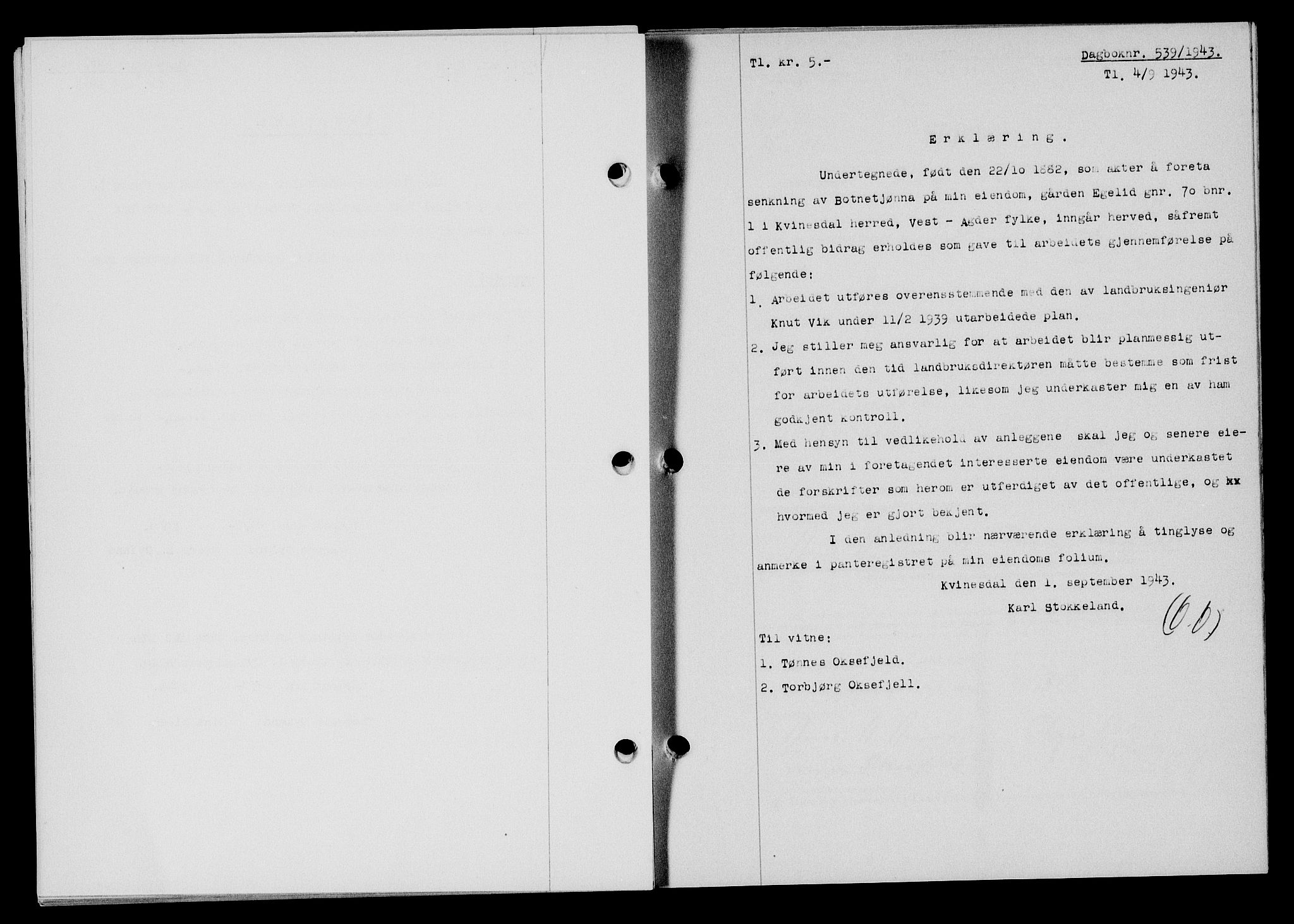 Flekkefjord sorenskriveri, SAK/1221-0001/G/Gb/Gba/L0058: Mortgage book no. A-6, 1942-1944, Diary no: : 539/1943