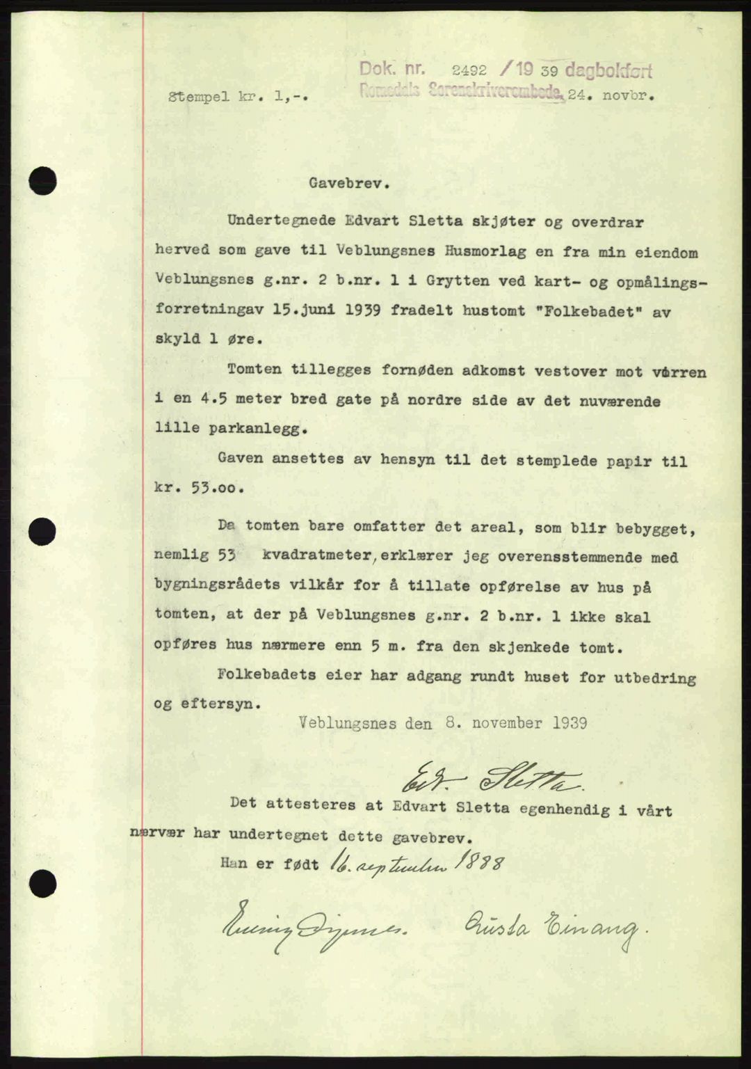 Romsdal sorenskriveri, AV/SAT-A-4149/1/2/2C: Mortgage book no. A7, 1939-1939, Diary no: : 2492/1939