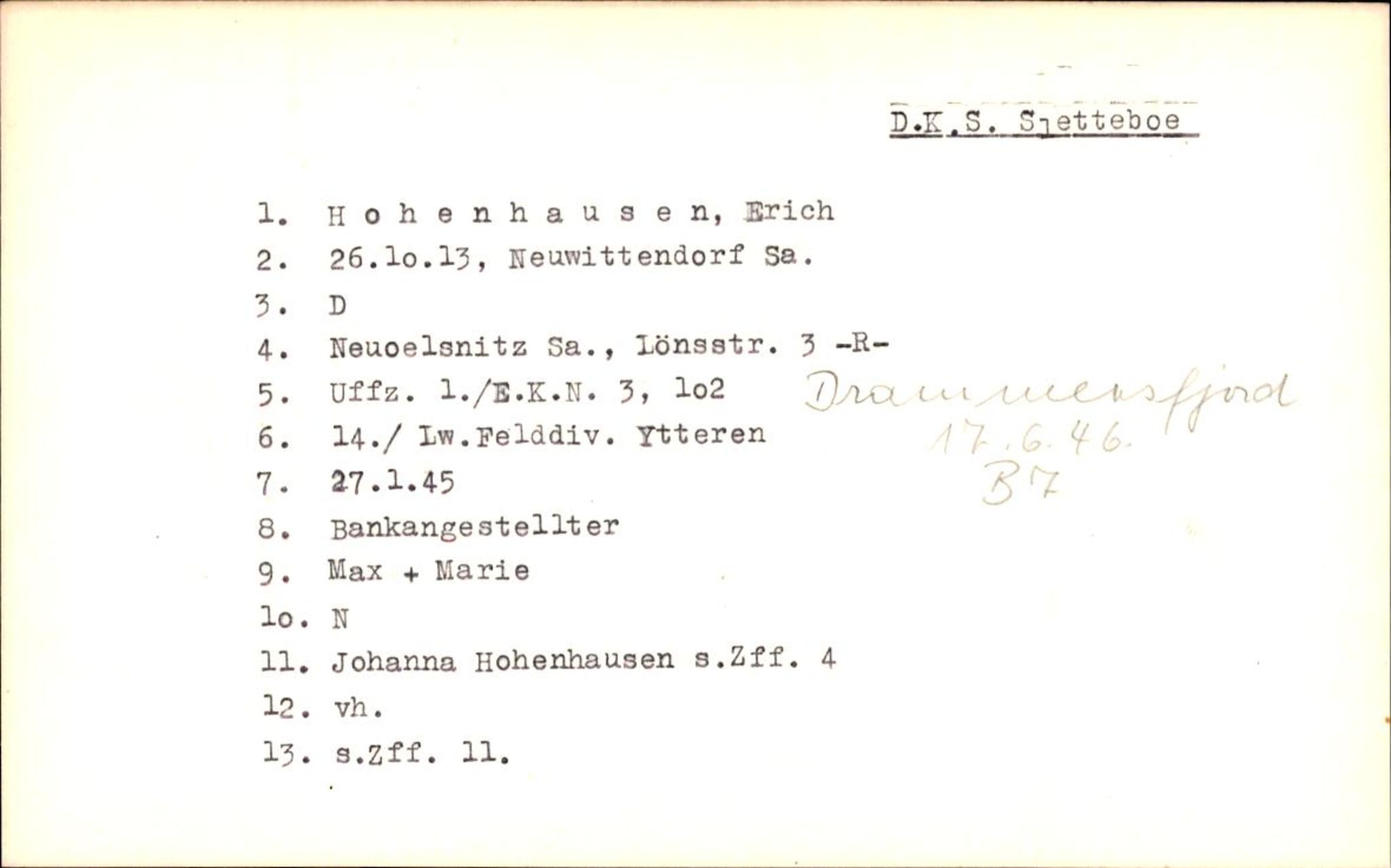 Hjemsendte tyskere , AV/RA-RAFA-6487/D/Db/L0014: Hofmeister-Kaften, 1945-1947, p. 18