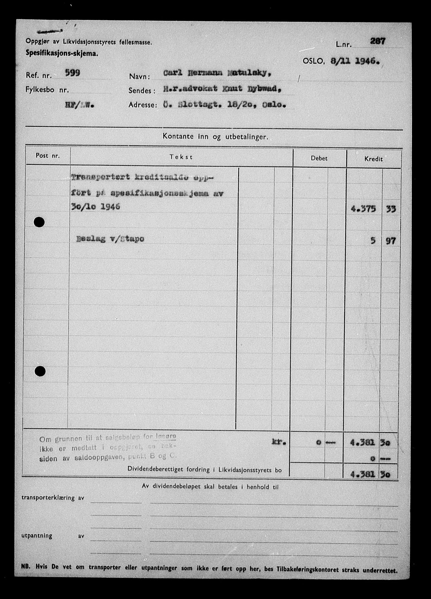 Justisdepartementet, Tilbakeføringskontoret for inndratte formuer, RA/S-1564/H/Hc/Hcc/L0962: --, 1945-1947, p. 880