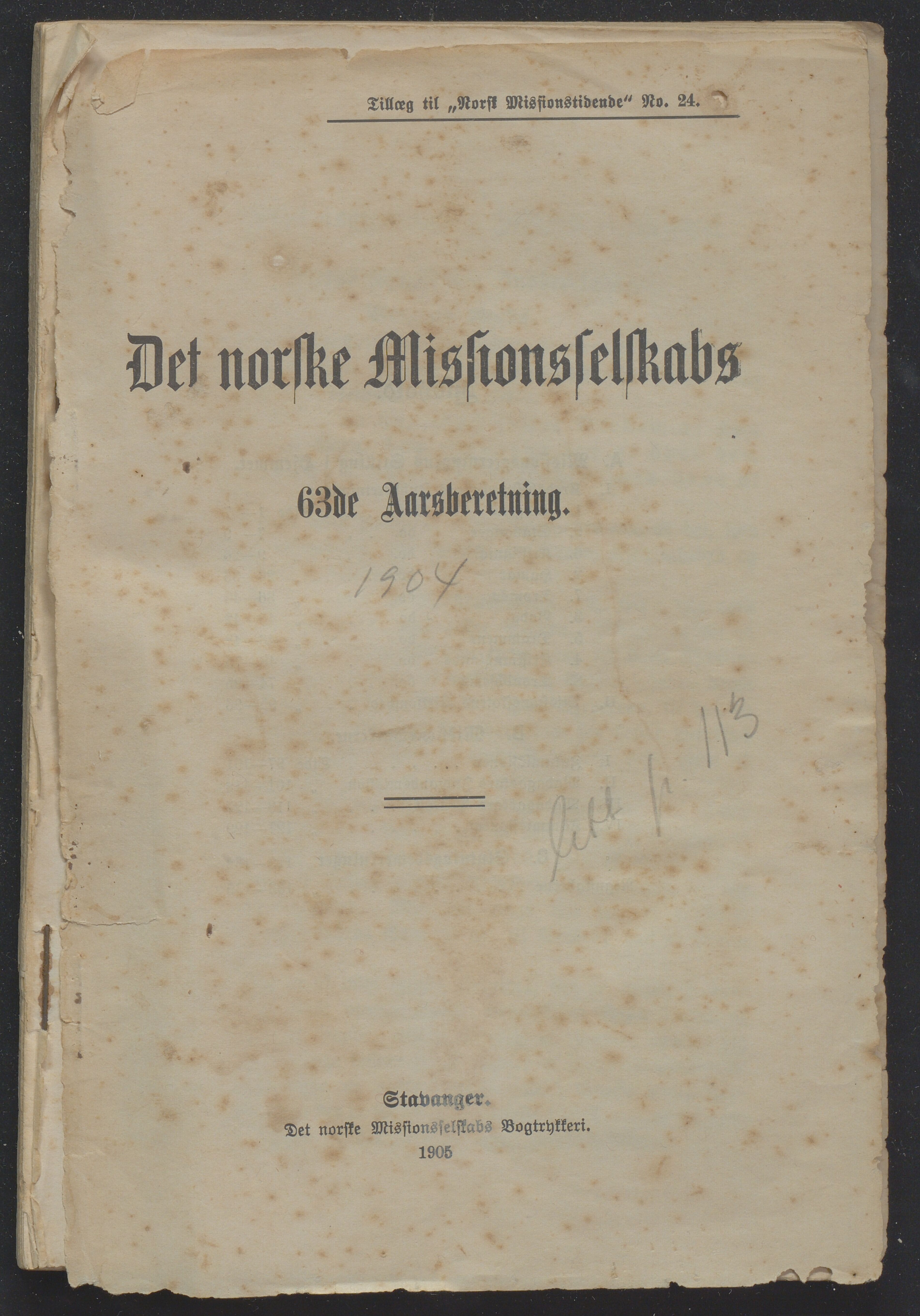 Det Norske Misjonsselskap - hovedadministrasjonen, VID/MA-A-1045/D/Db/Dba/L0340/0005: Beretninger, Bøker, Skrifter o.l   / Årsberetninger. Heftet. 63. , 1904