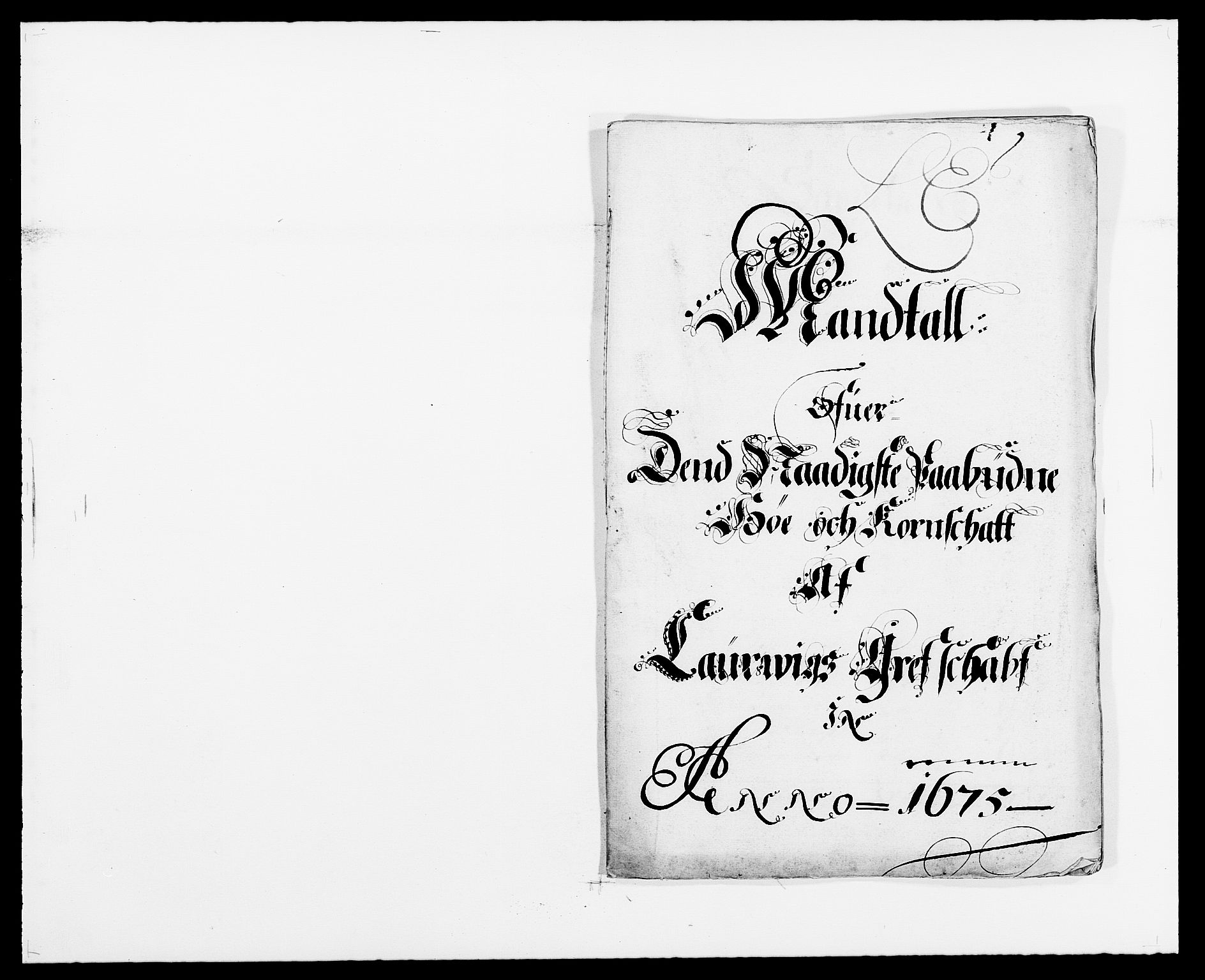 Rentekammeret inntil 1814, Reviderte regnskaper, Fogderegnskap, RA/EA-4092/R33/L1967: Fogderegnskap Larvik grevskap, 1675-1687, p. 197