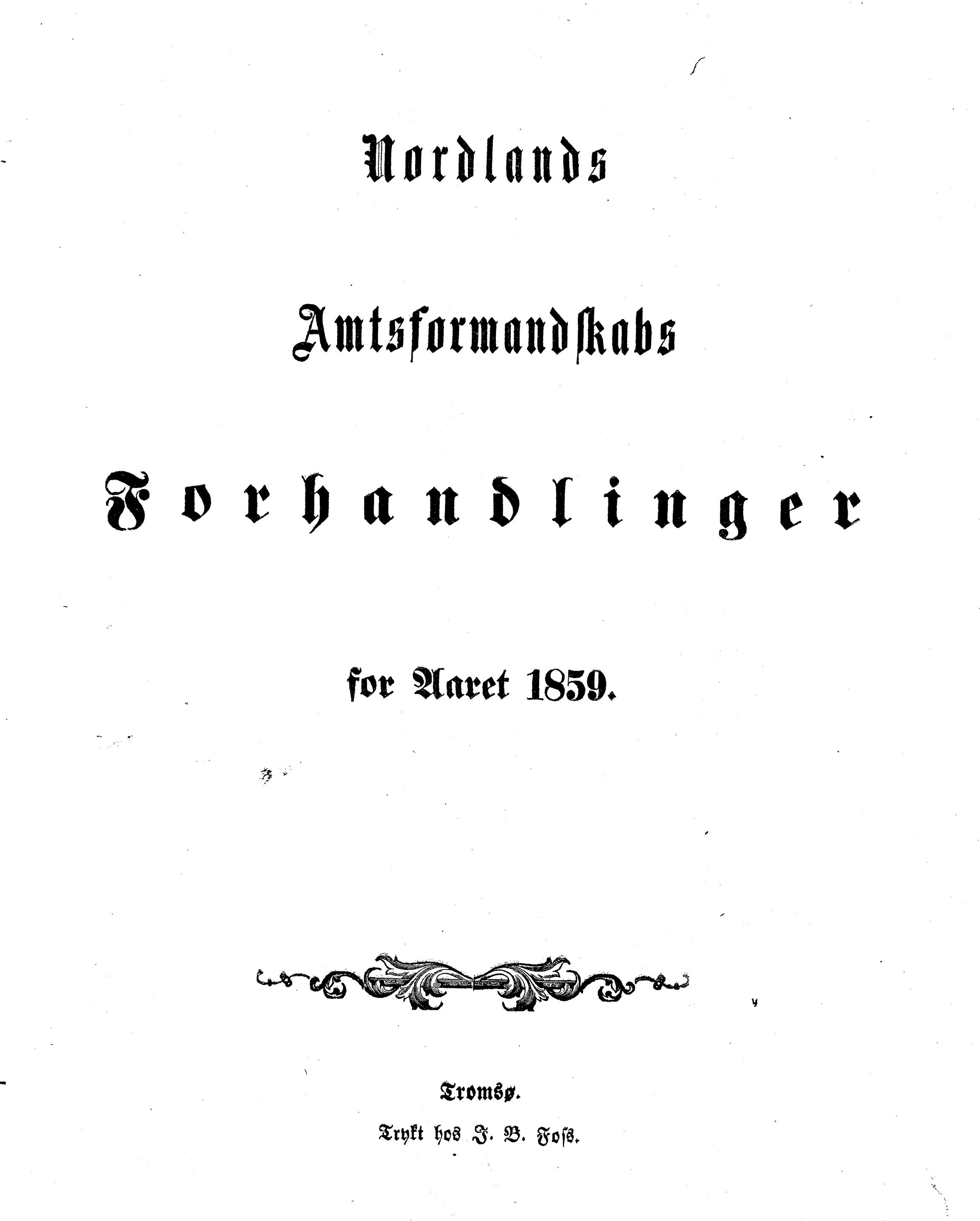 Nordland Fylkeskommune. Fylkestinget, AIN/NFK-17/176/A/Ac/L0003: Fylkestingsforhandlinger 1850-1860, 1850-1860
