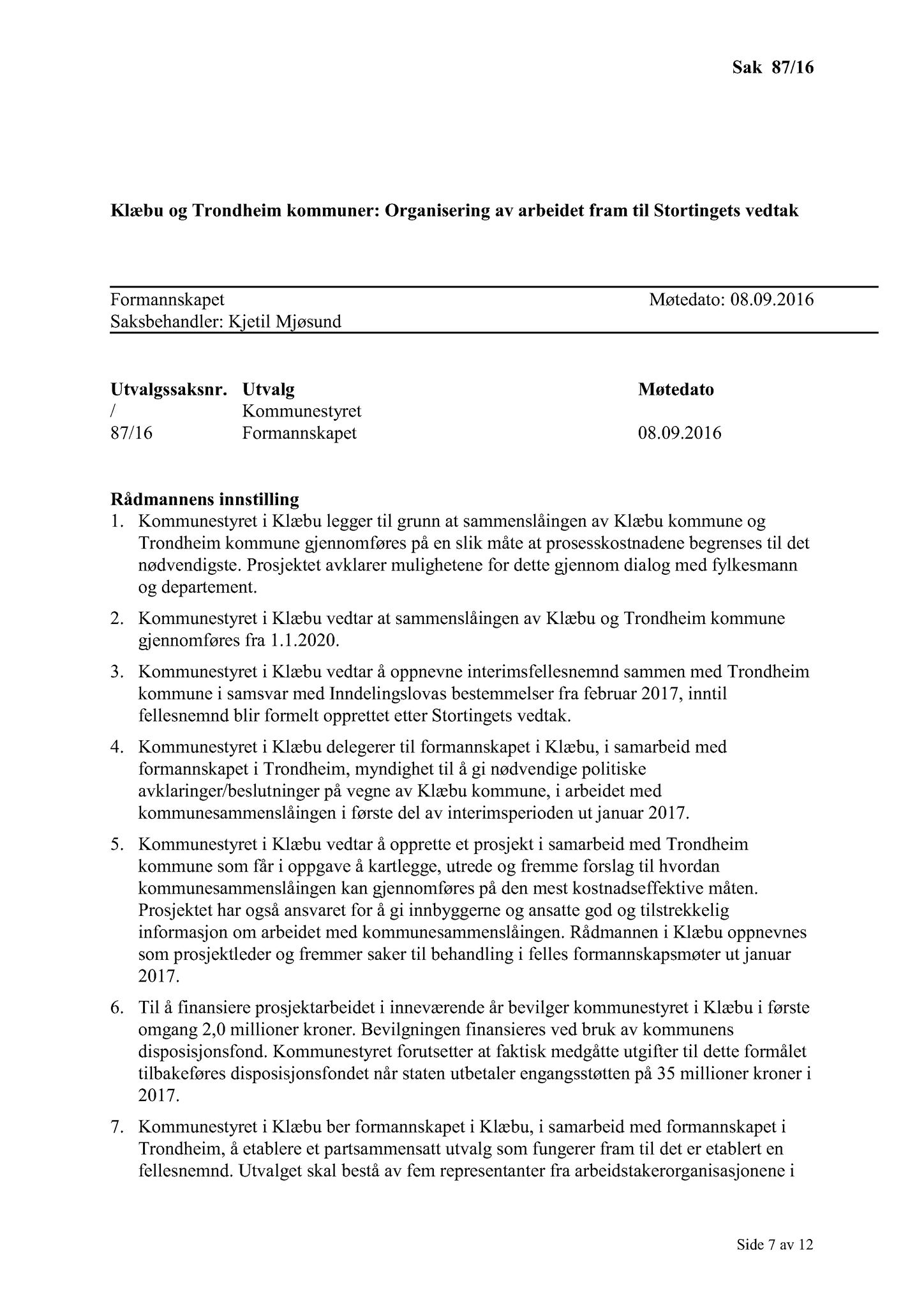 Klæbu Kommune, TRKO/KK/02-FS/L009: Formannsskapet - Møtedokumenter, 2016, p. 1340