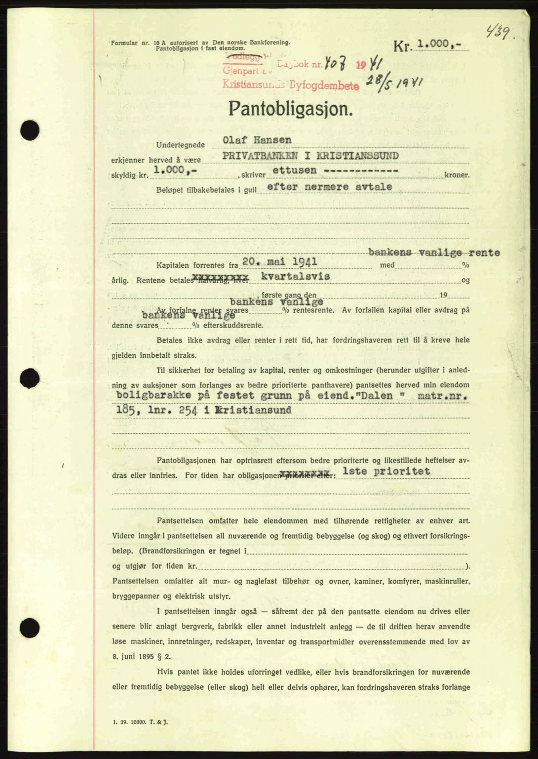 Kristiansund byfogd, AV/SAT-A-4587/A/27: Mortgage book no. 33, 1939-1941, Diary no: : 407/1941