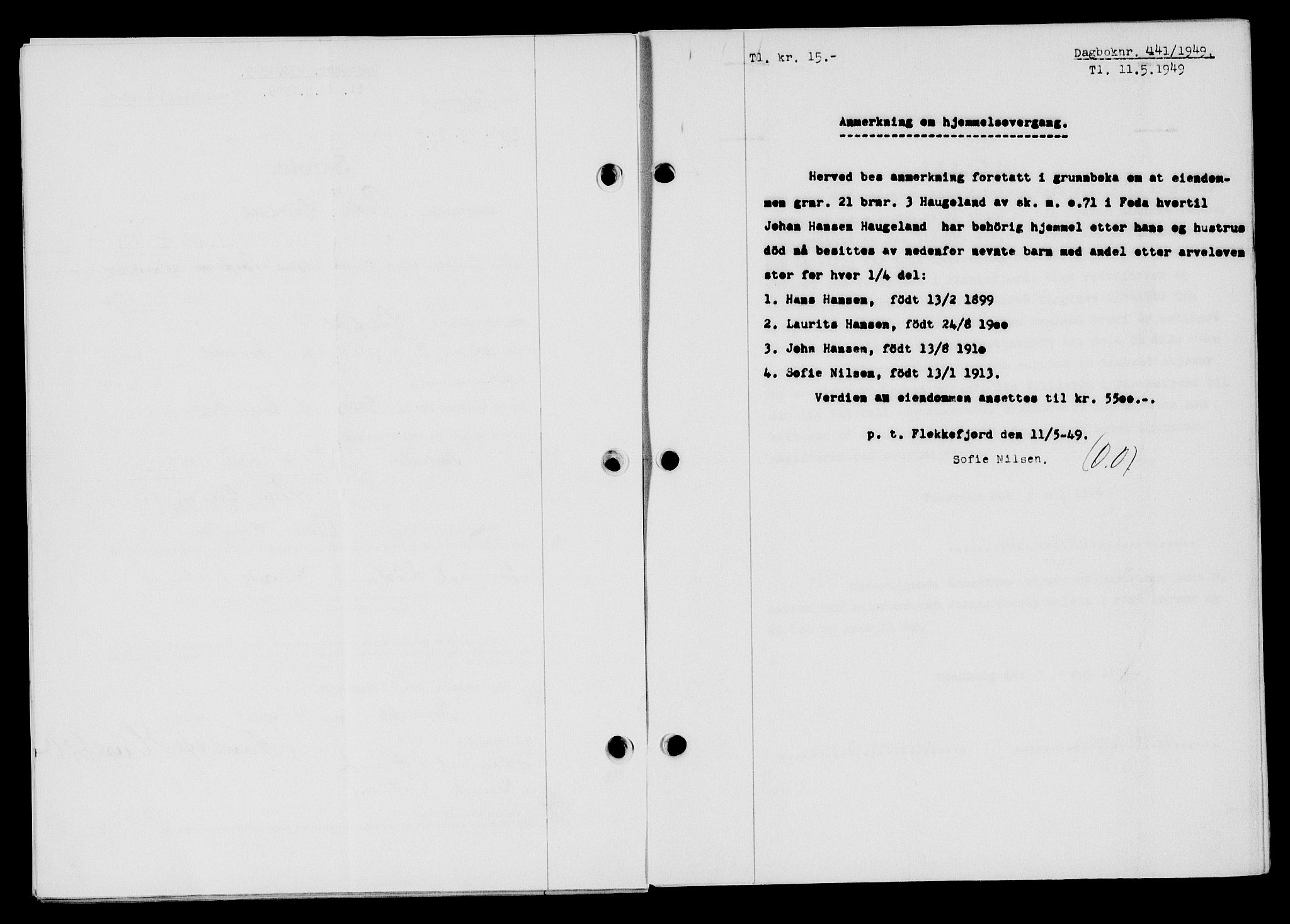 Flekkefjord sorenskriveri, SAK/1221-0001/G/Gb/Gba/L0065: Mortgage book no. A-13, 1949-1949, Diary no: : 441/1949