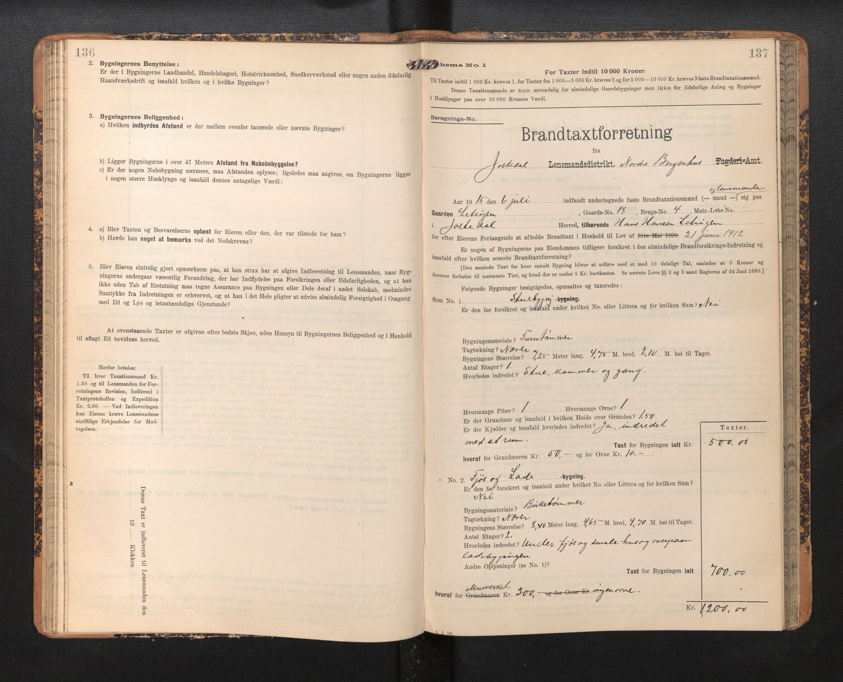 Lensmannen i Jostedal, SAB/A-28601/0012/L0004: Branntakstprotokoll, skjematakst, 1906-1919, p. 136-137