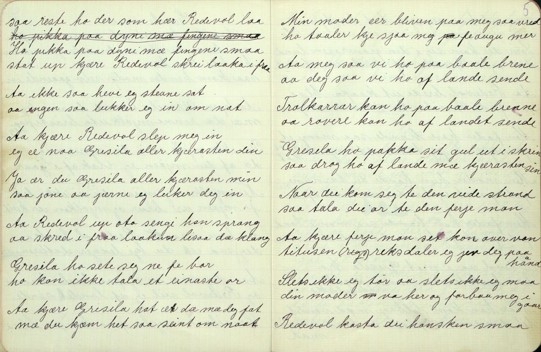 Rikard Berge, TEMU/TGM-A-1003/F/L0006/0009: 201-250 / 208 Oppskrifter av Gunhild Kivle, Seljord. Gurisilla ho sat uti veven saa fin..., 1910, p. 4-5