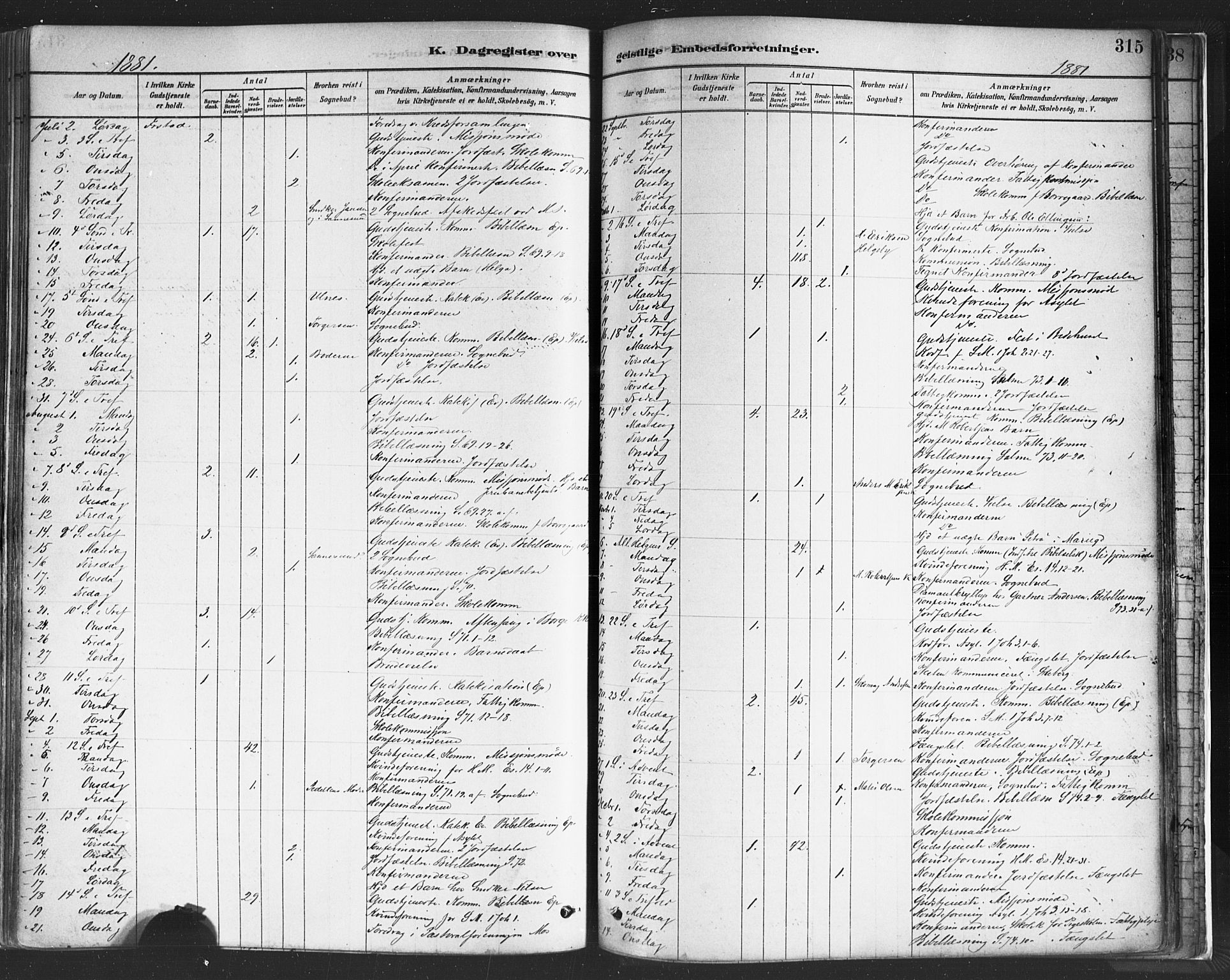Sarpsborg prestekontor Kirkebøker, SAO/A-2006/F/Fa/L0003: Parish register (official) no. 3, 1878-1891, p. 315